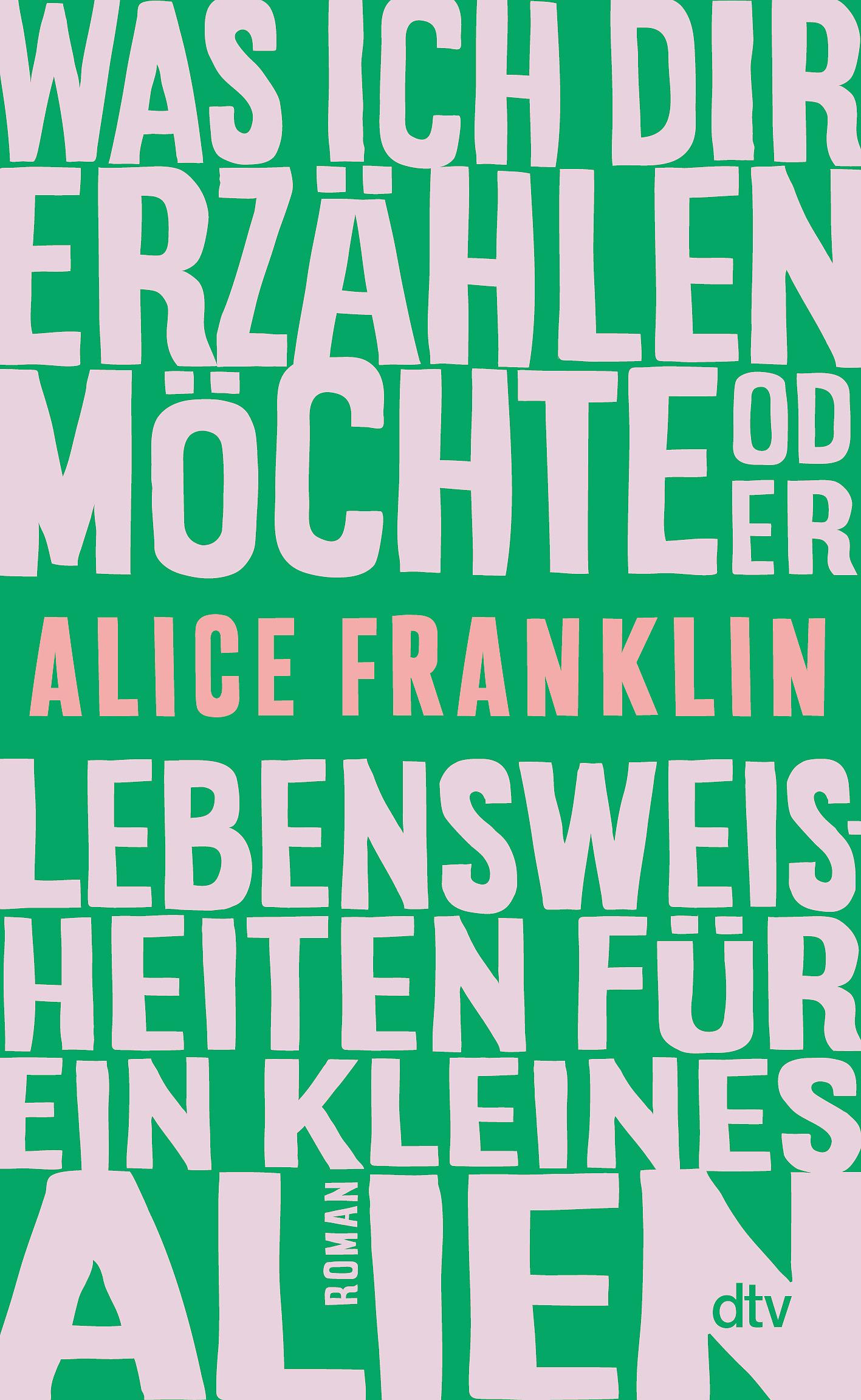 Vorderes Coverbild Was ich dir erzählen möchte oder Lebensweisheiten für ein kleines Alien