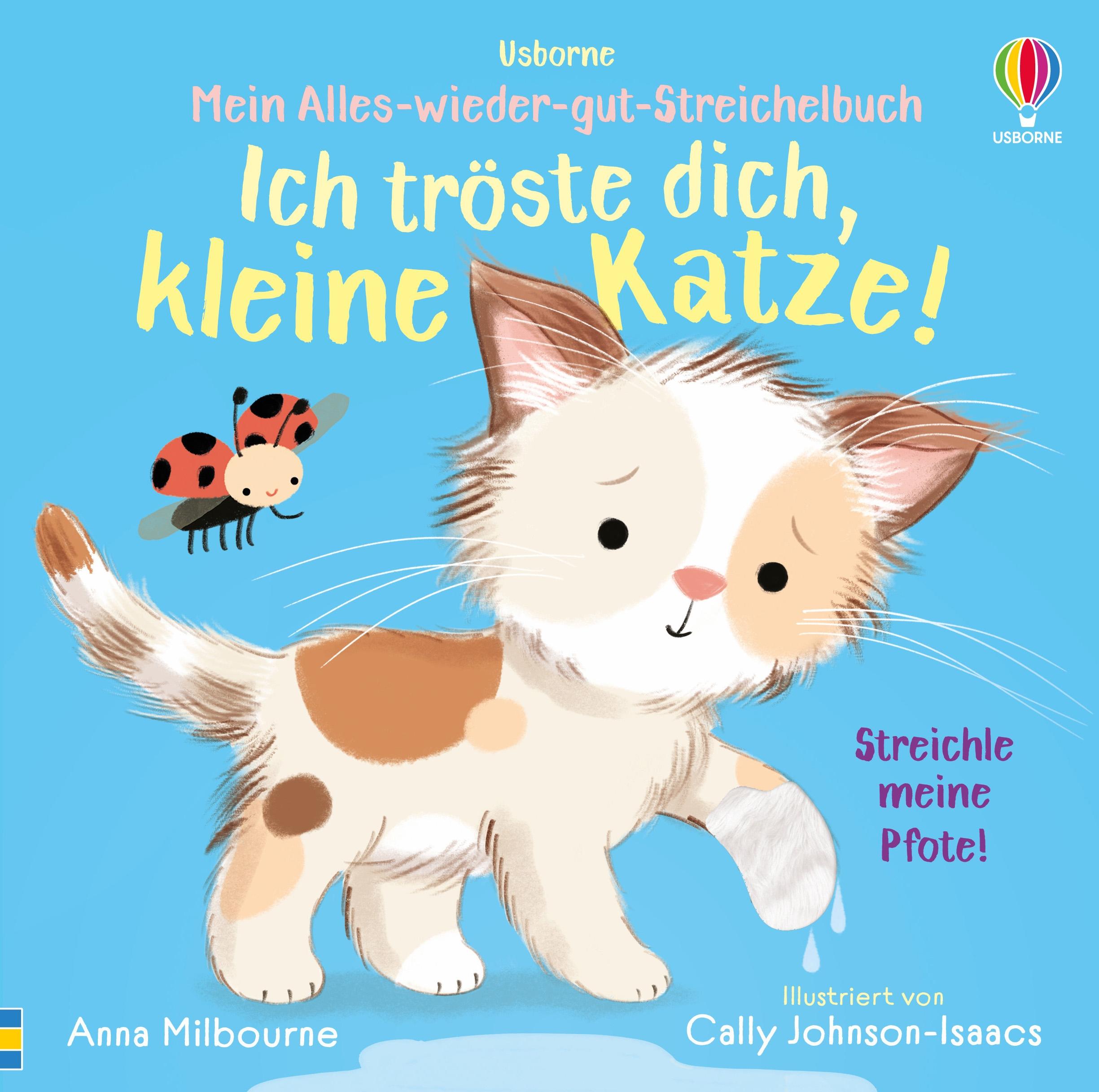 Vorderes Coverbild Mein Alles-wieder-gut-Streichelbuch: Ich tröste dich, kleine Katze!