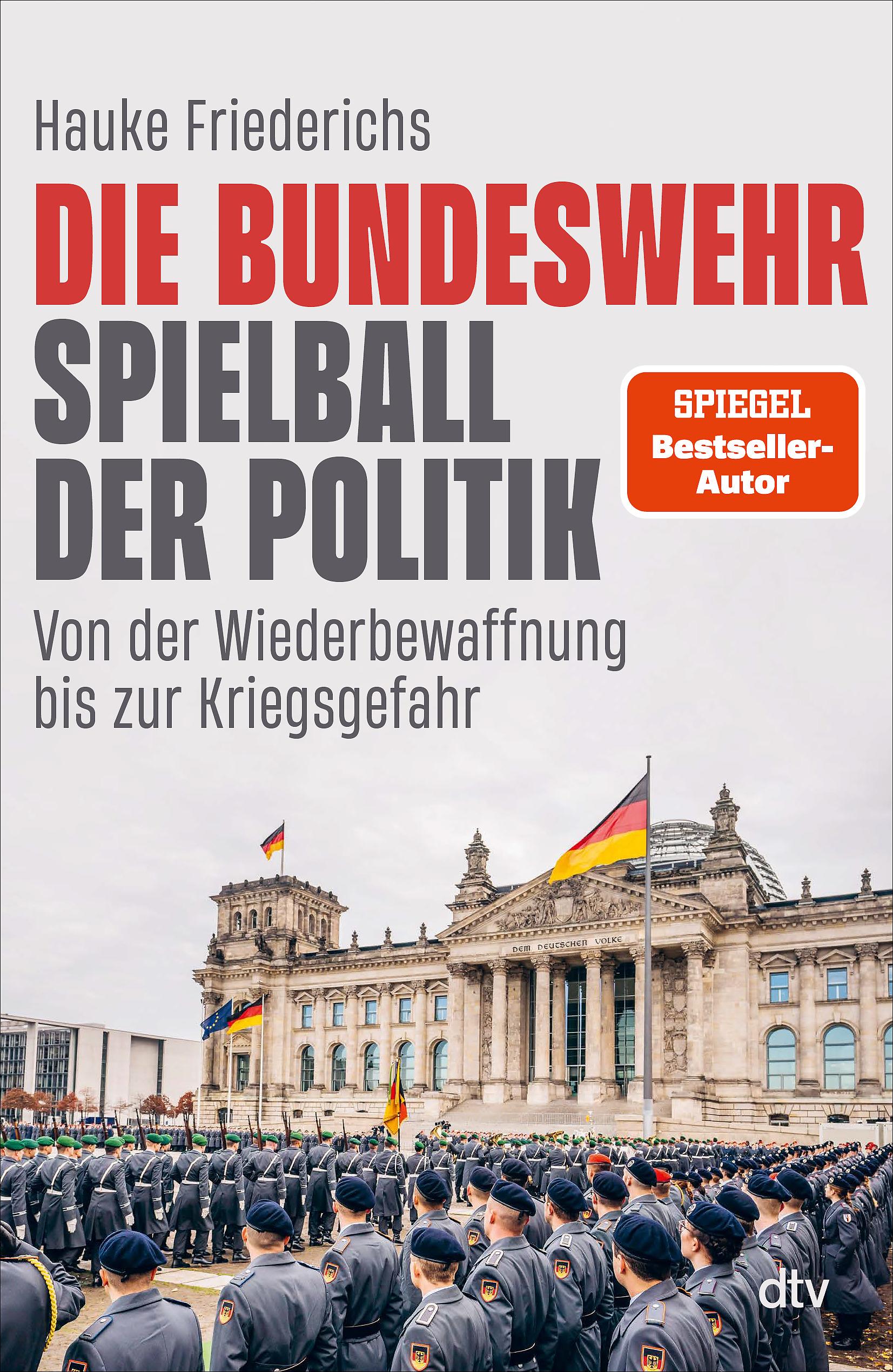 Vorderes Coverbild Die Bundeswehr - Spielball der Politik