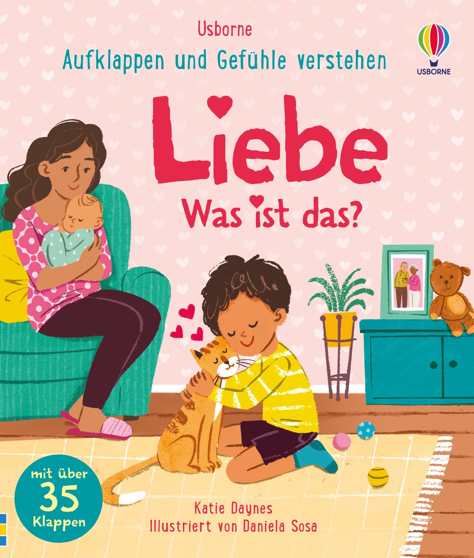 Vorderes Coverbild Aufklappen und Gefühle verstehen: Liebe - Was ist das?