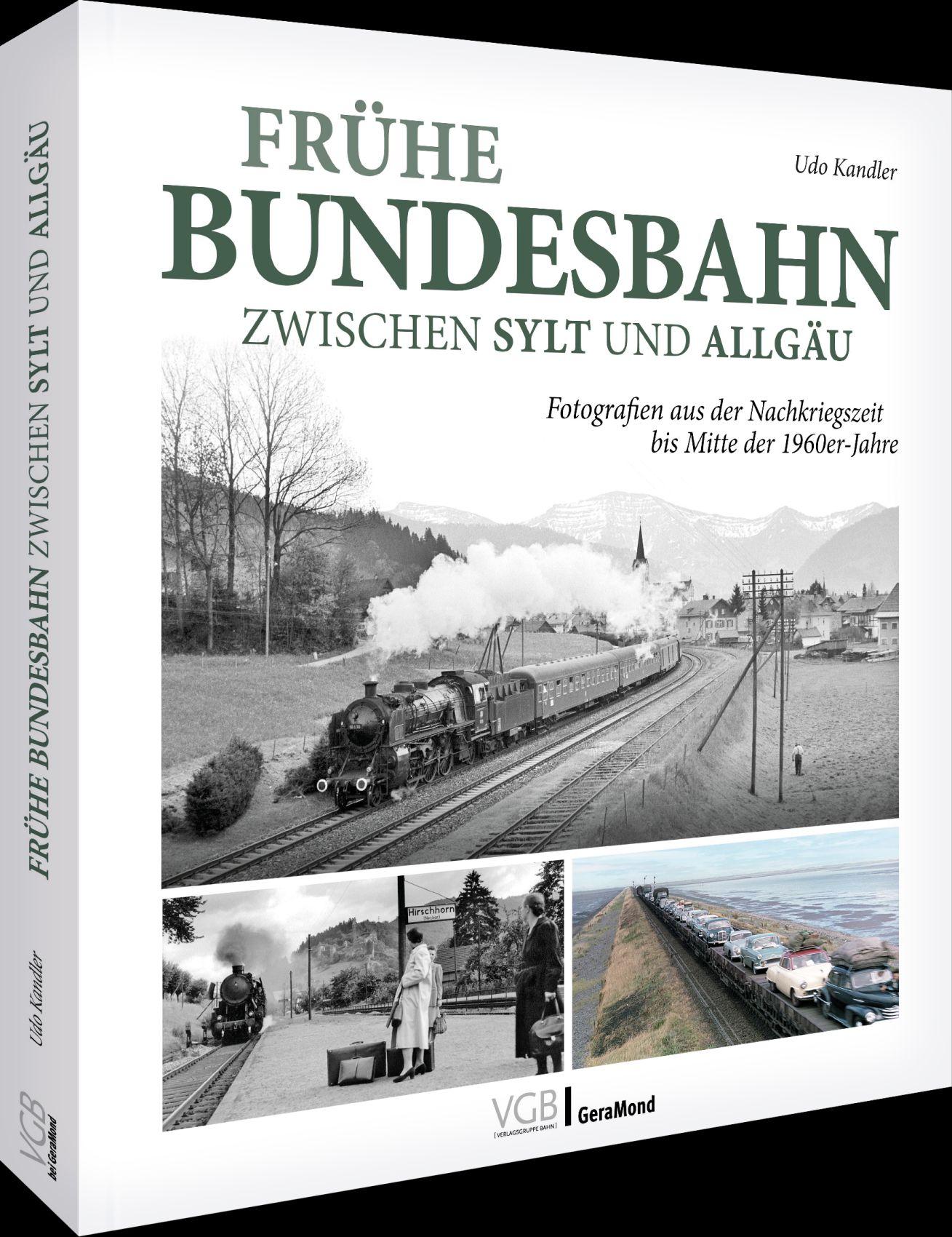 Vorderes Coverbild Frühe Bundesbahn zwischen Sylt und Allgäu
