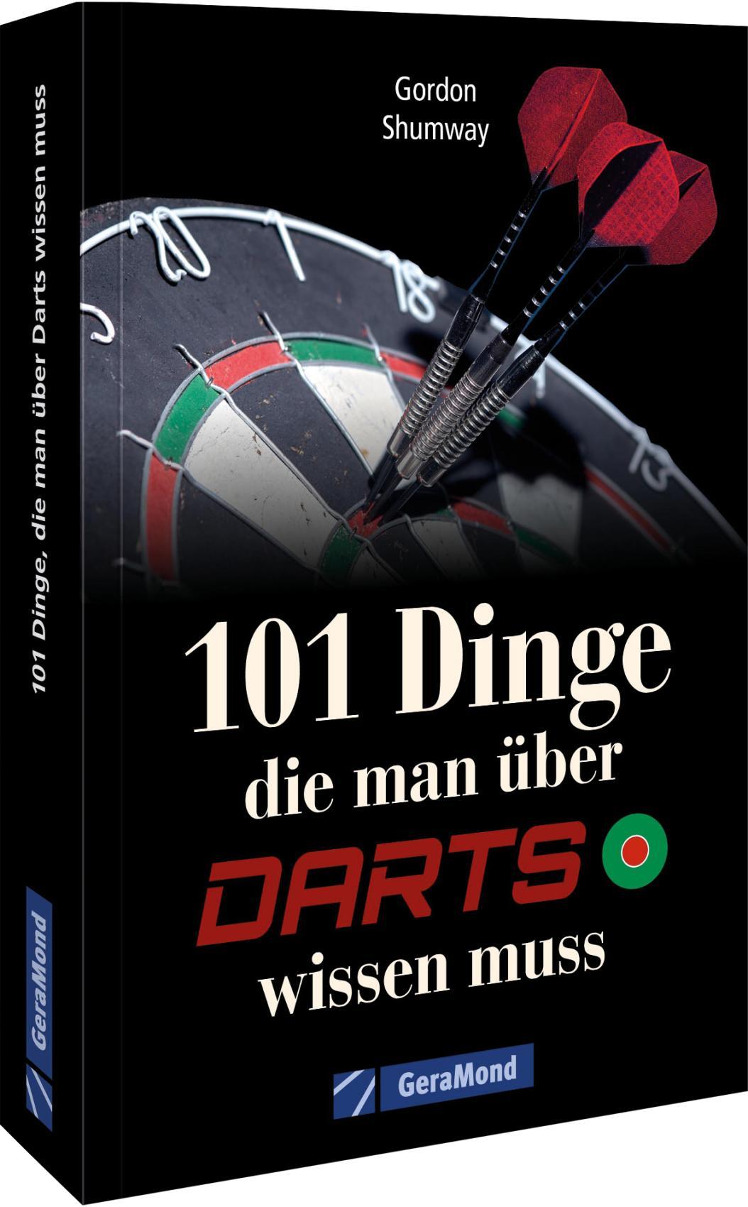 Vorderes Coverbild 101 Dinge, die man über Darts wissen muss