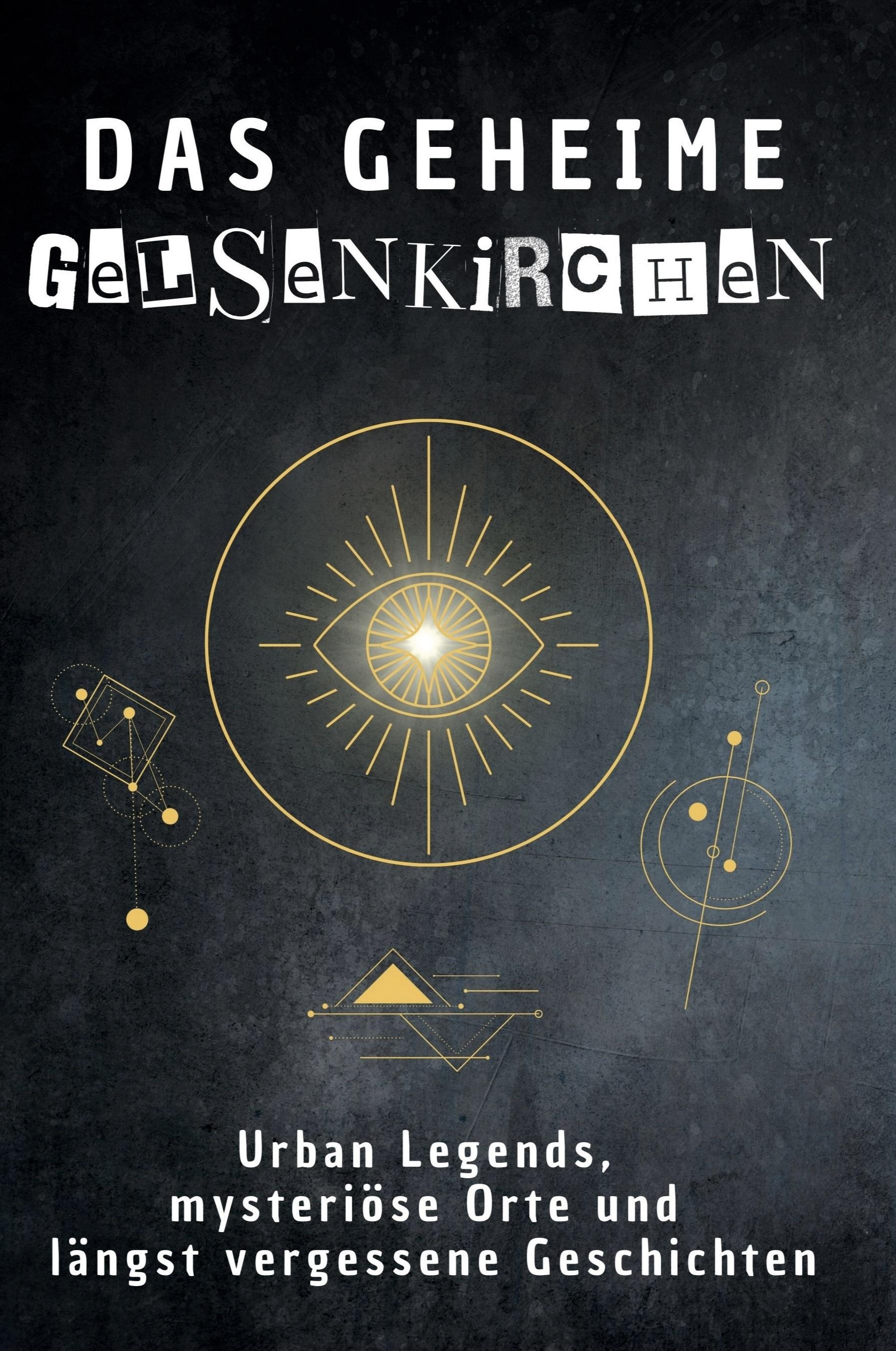 Vorderes Coverbild Das geheime Gelsenkirchen