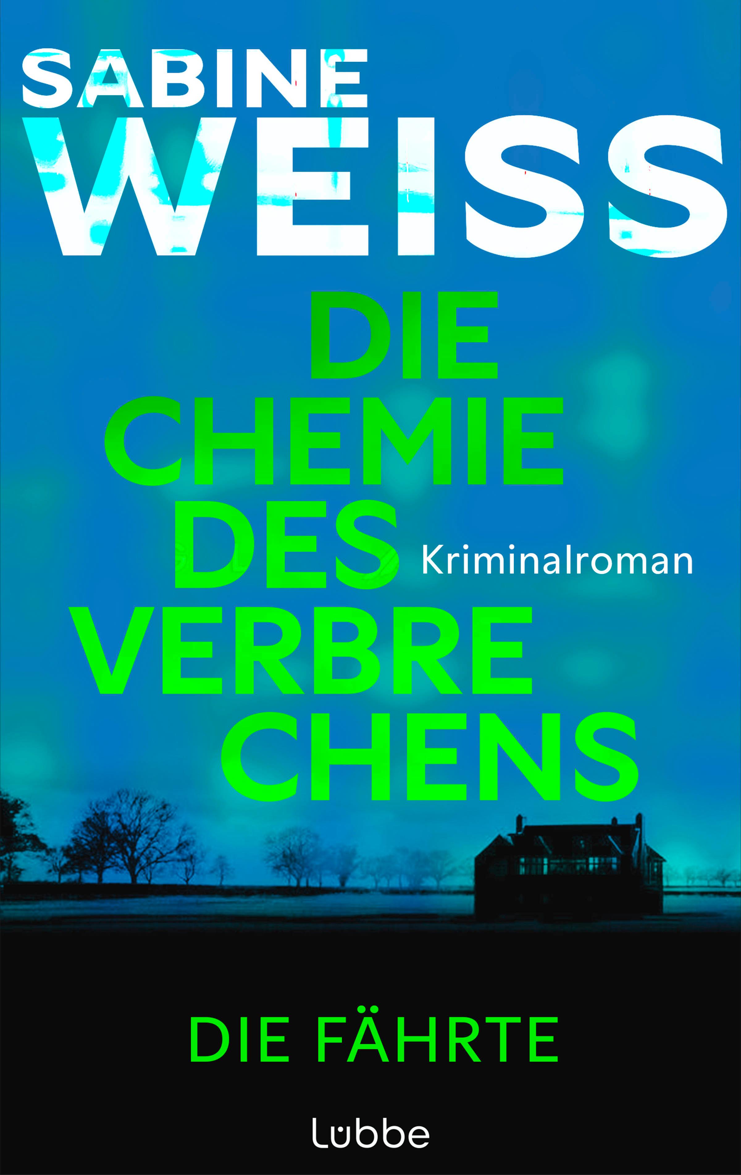 Vorderes Coverbild Die Chemie des Verbrechens - Die Fährte