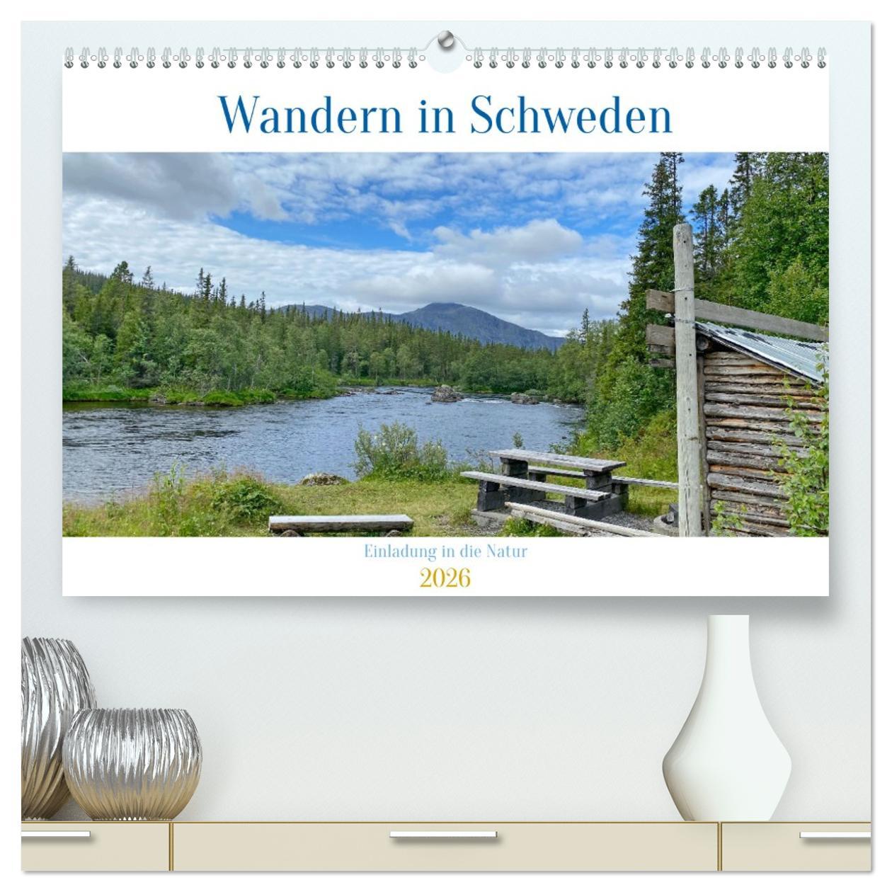 Vorderes Coverbild Wandern in Schweden - Einladung in die Natur (hochwertiger Premium Wandkalender 2026 DIN A2 quer), Kunstdruck in Hochglanz