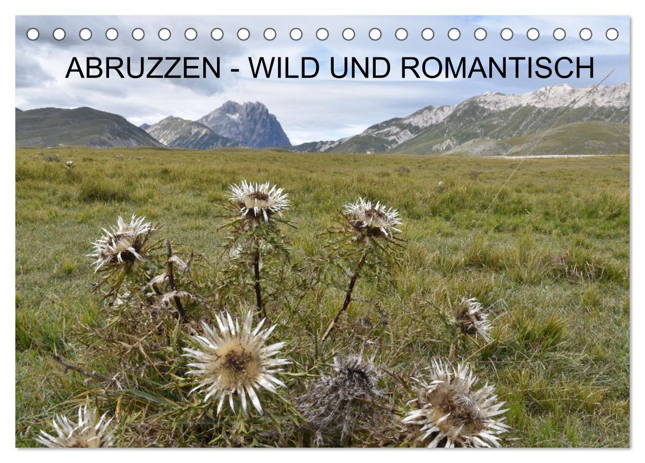 Vorderes Coverbild Abruzzen - wild und romantisch (Tischkalender 2026 DIN A5 quer), CALVENDO Monatskalender