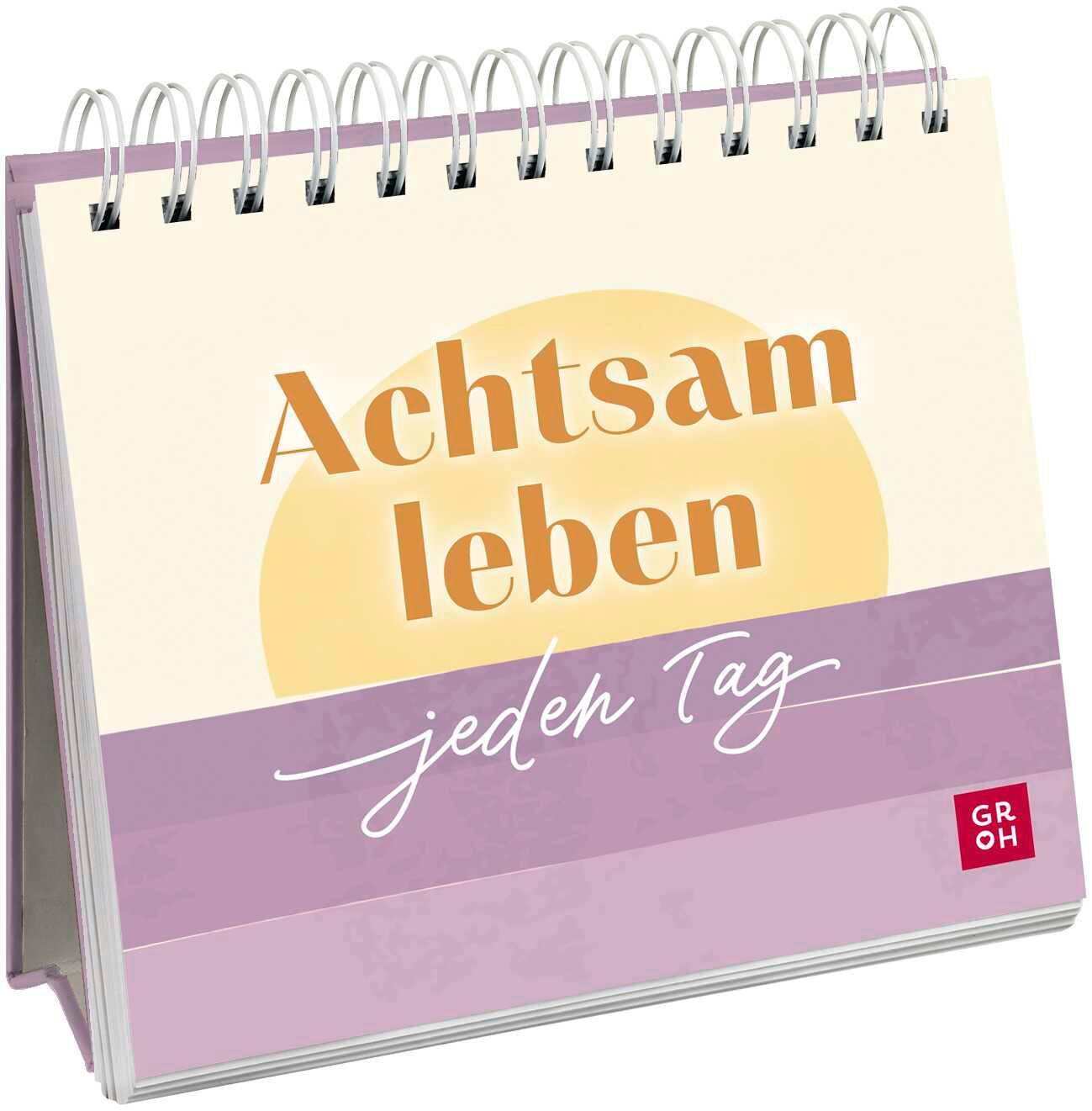 Vorderes Coverbild Achtsam leben - jeden Tag