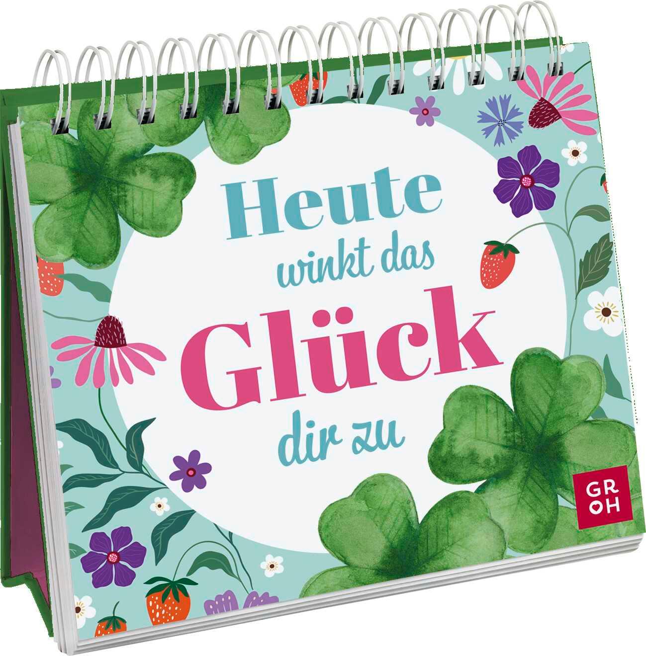 Vorderes Coverbild Heute winkt das Glück dir zu