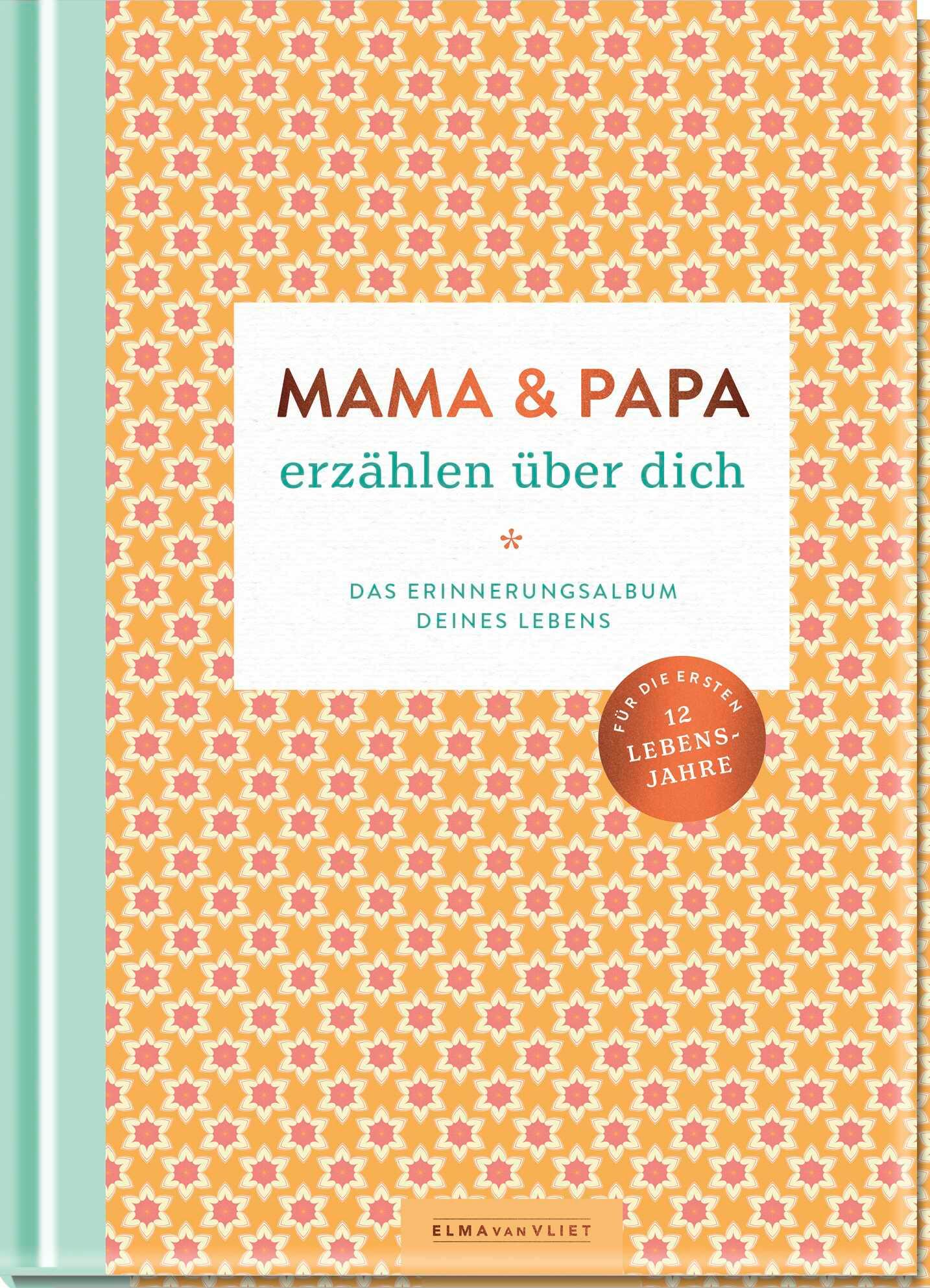 Vorderes Coverbild Mama und Papa erzählen über dich