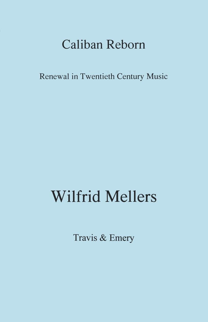 Vorderes Coverbild Caliban Reborn. Renewal in Twentieth-Century Music