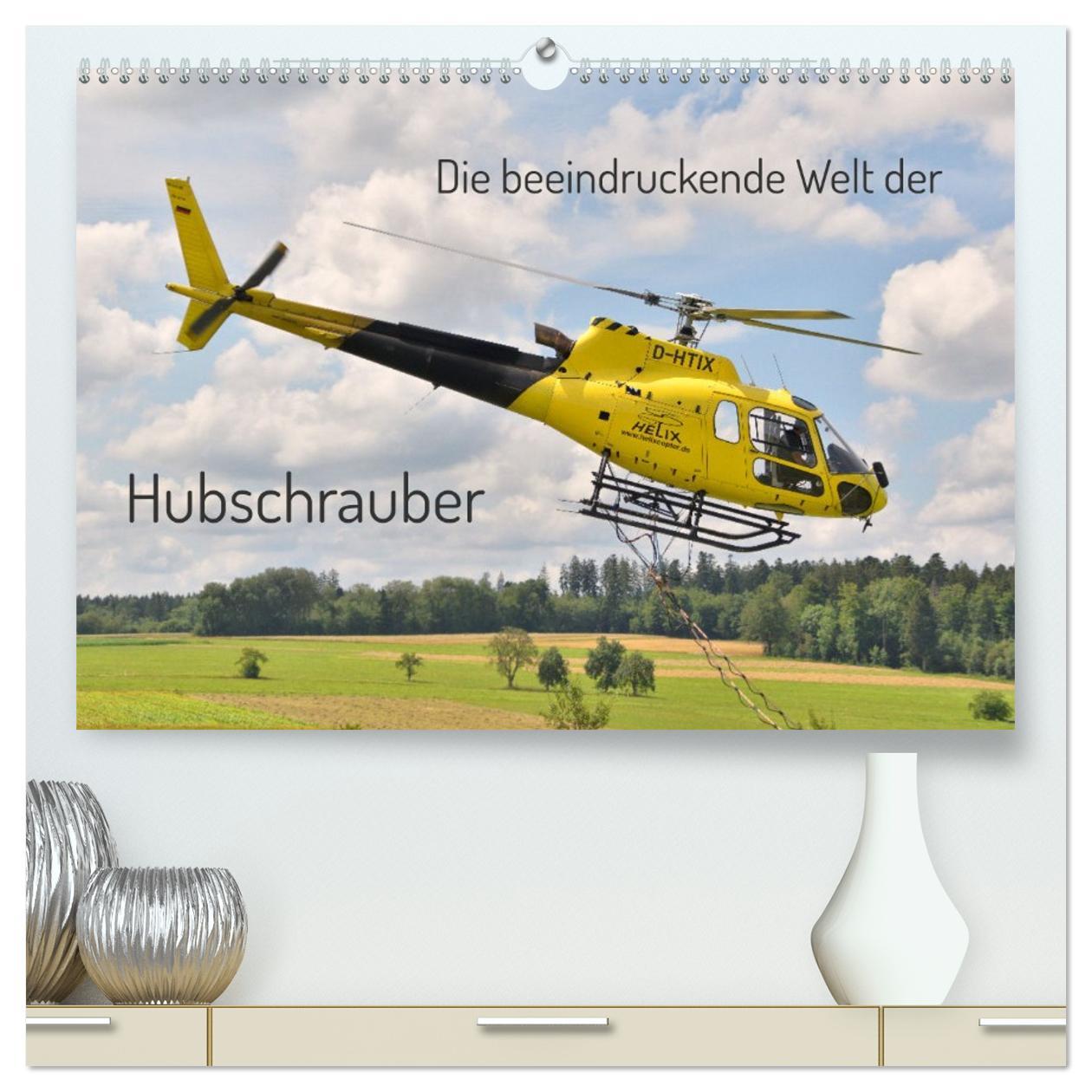 Vorderes Coverbild Die beeindruckende Welt der Hubschrauber (hochwertiger Premium Wandkalender 2026 DIN A2 quer), Kunstdruck in Hochglanz