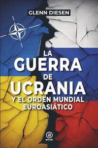 Beispielinhalt (Bild) GUERRA DE UCRANIA Y EL ORDEN MUNDIAL EUROASIATICO