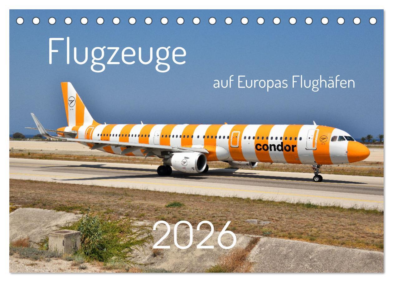 Vorderes Coverbild Flugzeuge auf Europas Flughäfen (Tischkalender 2026 DIN A5 quer), CALVENDO Monatskalender