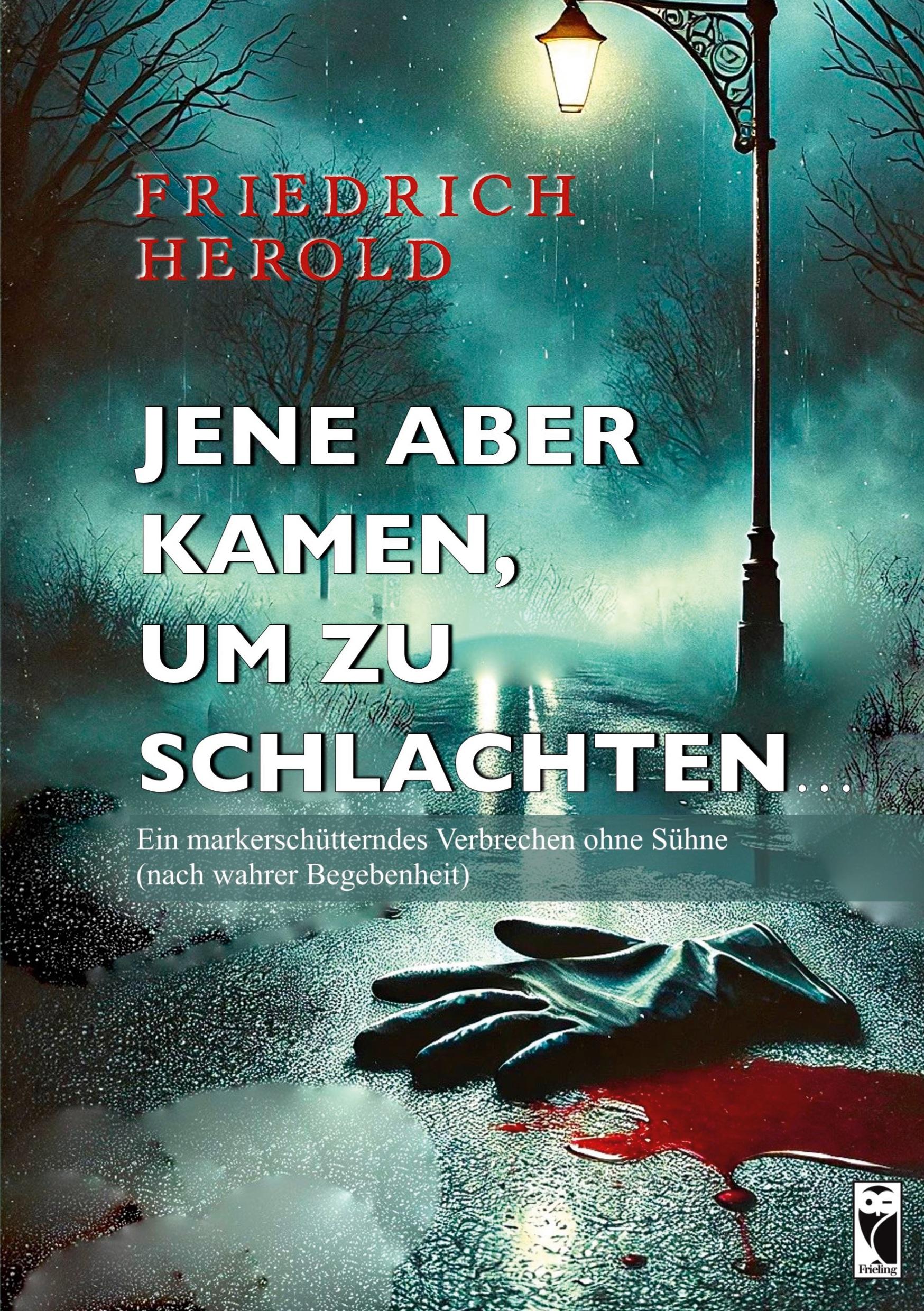Vorderes Coverbild Jene aber kamen, um zu schlachten ...