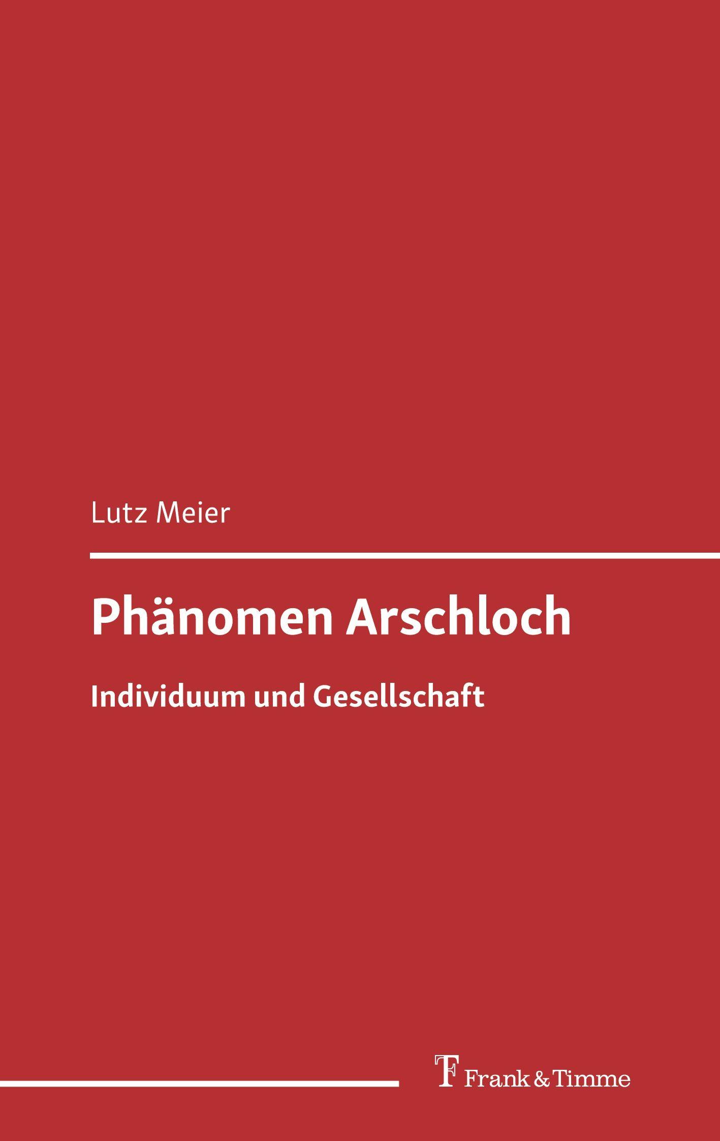 Vorderes Coverbild Phänomen Arschloch