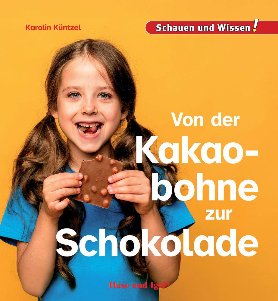 Vorderes Coverbild Von der Kakaobohne zur Schokolade