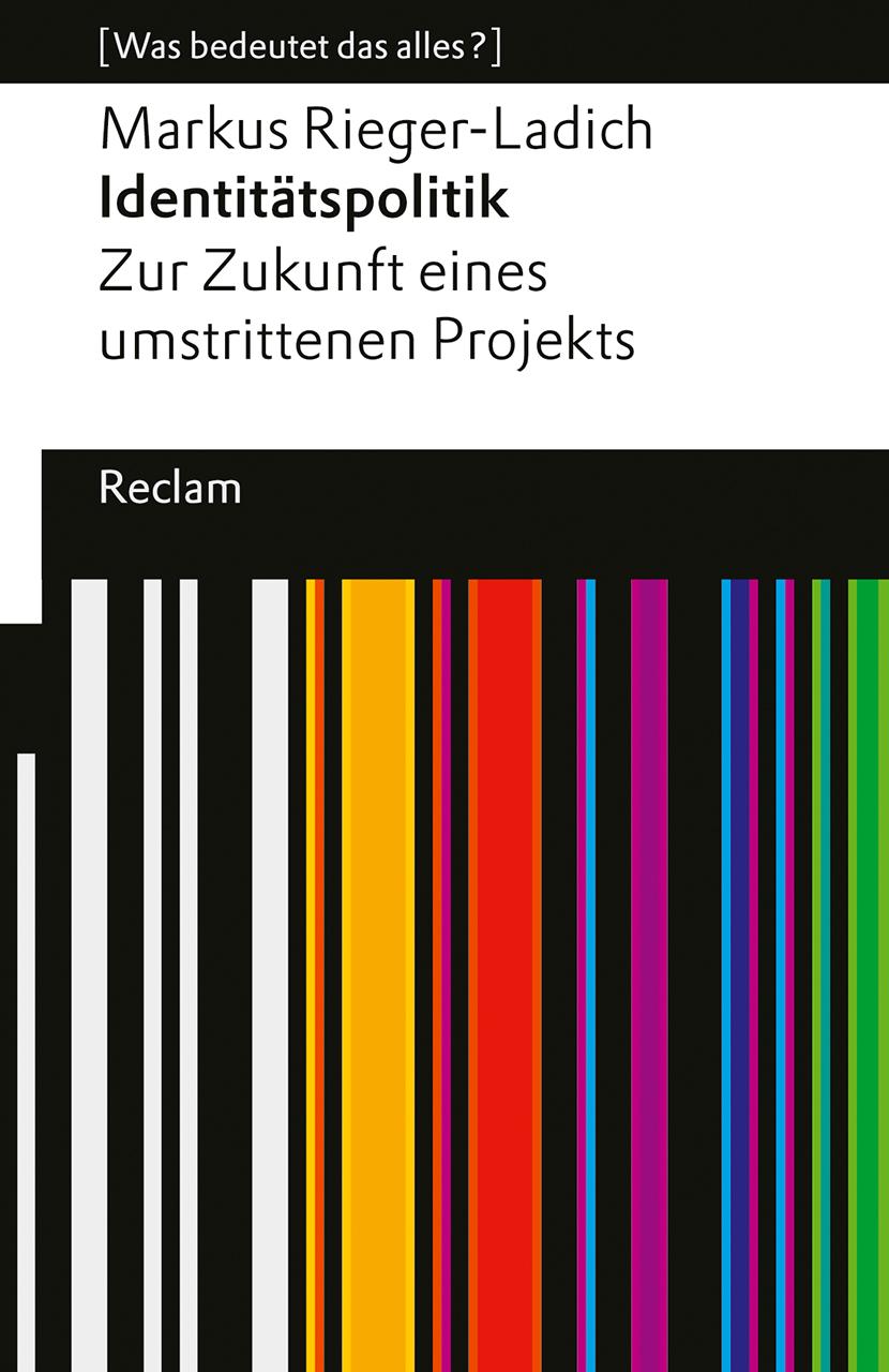 Vorderes Coverbild Identitätspolitik. Zur Zukunft eines umstrittenen Projekts