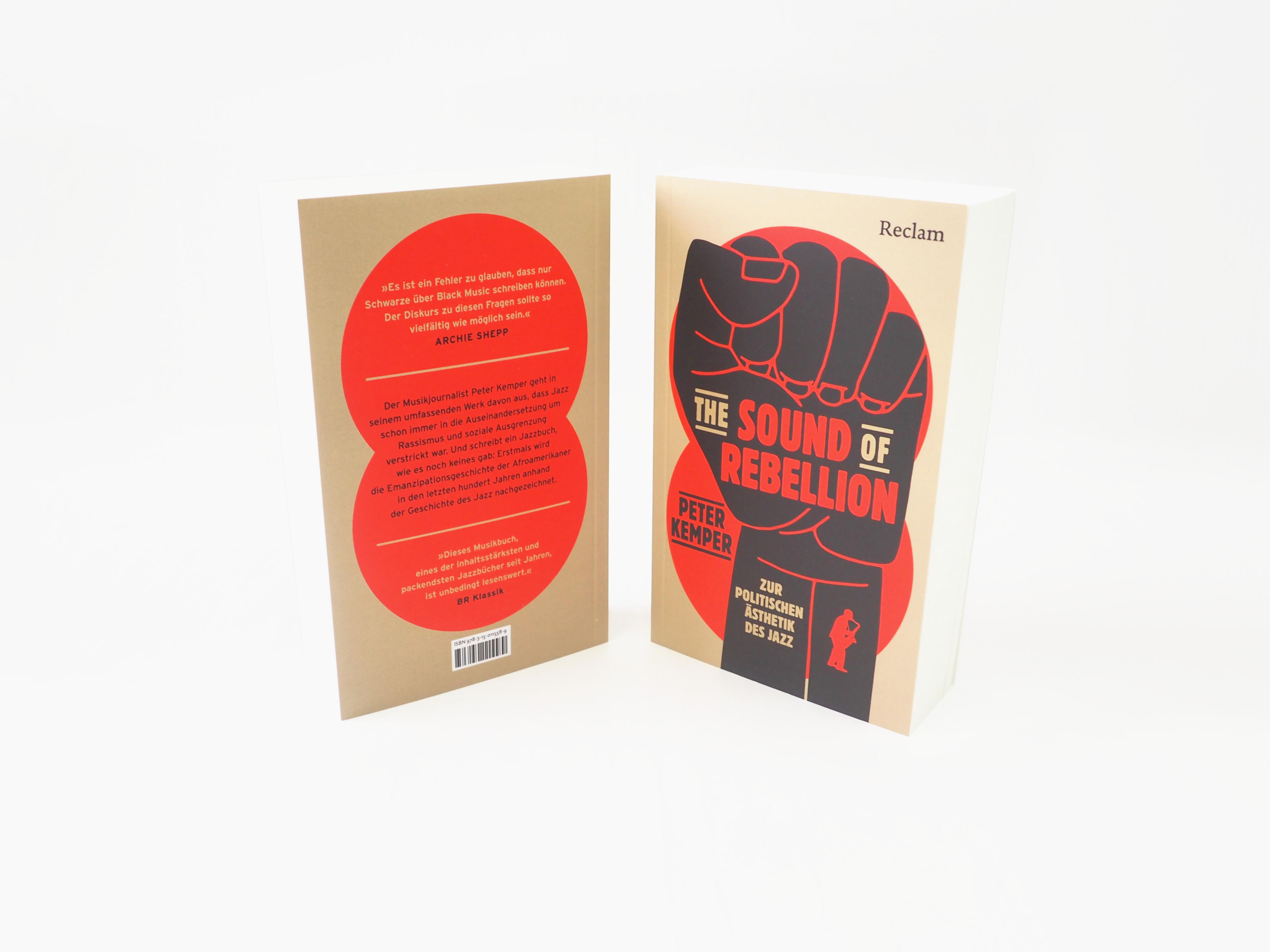 Beispielinhalt (Bild) The Sound of Rebellion. Zur politischen Ästhetik des Jazz