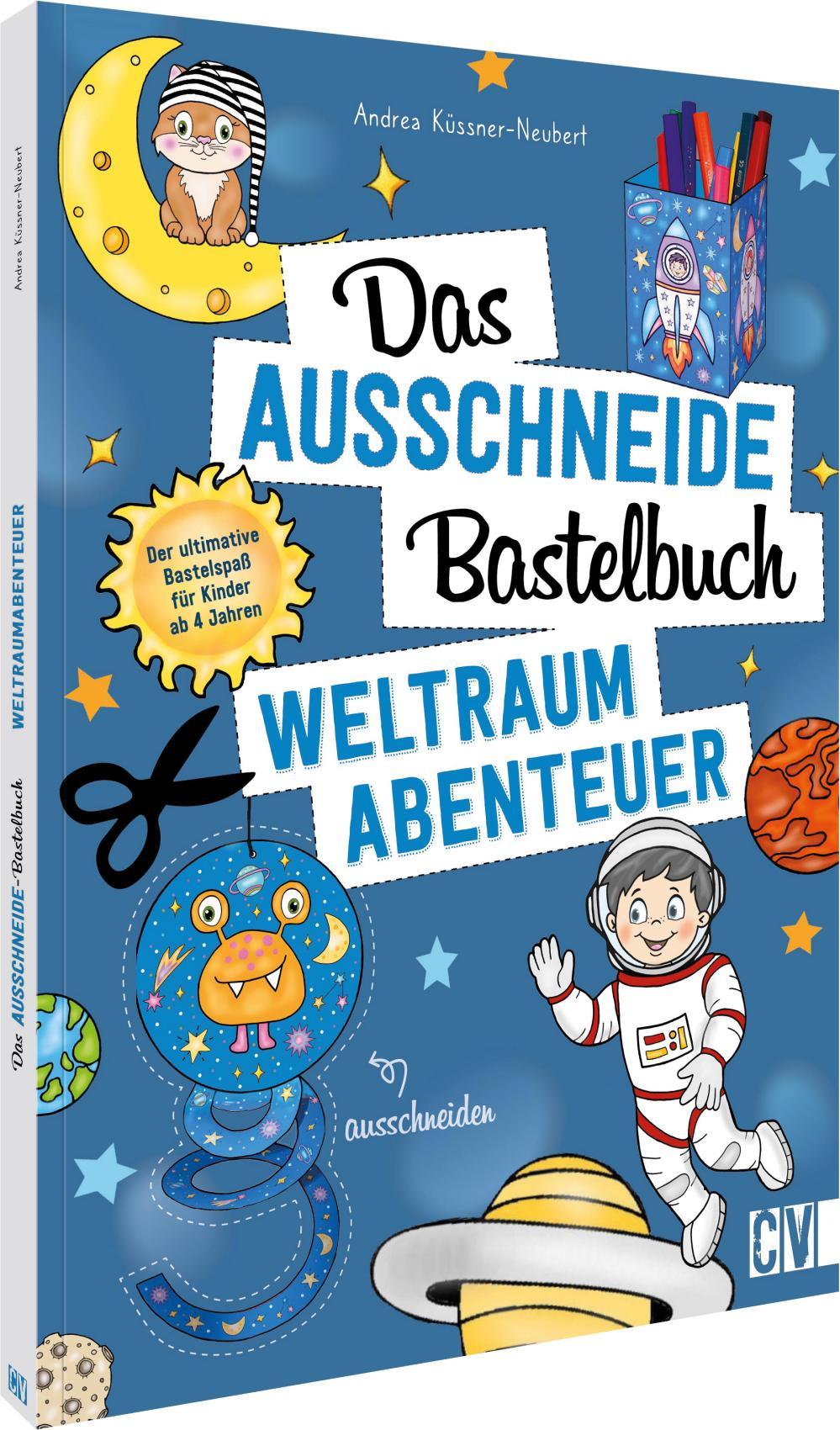 Vorderes Coverbild Das Ausschneide-Bastelbuch - Weltraumabenteuer