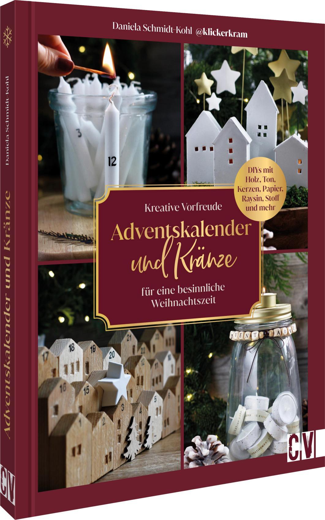 Vorderes Coverbild Kreative Vorfreude: Adventskalender und Kränze für eine besinnliche Weihnachtszeit