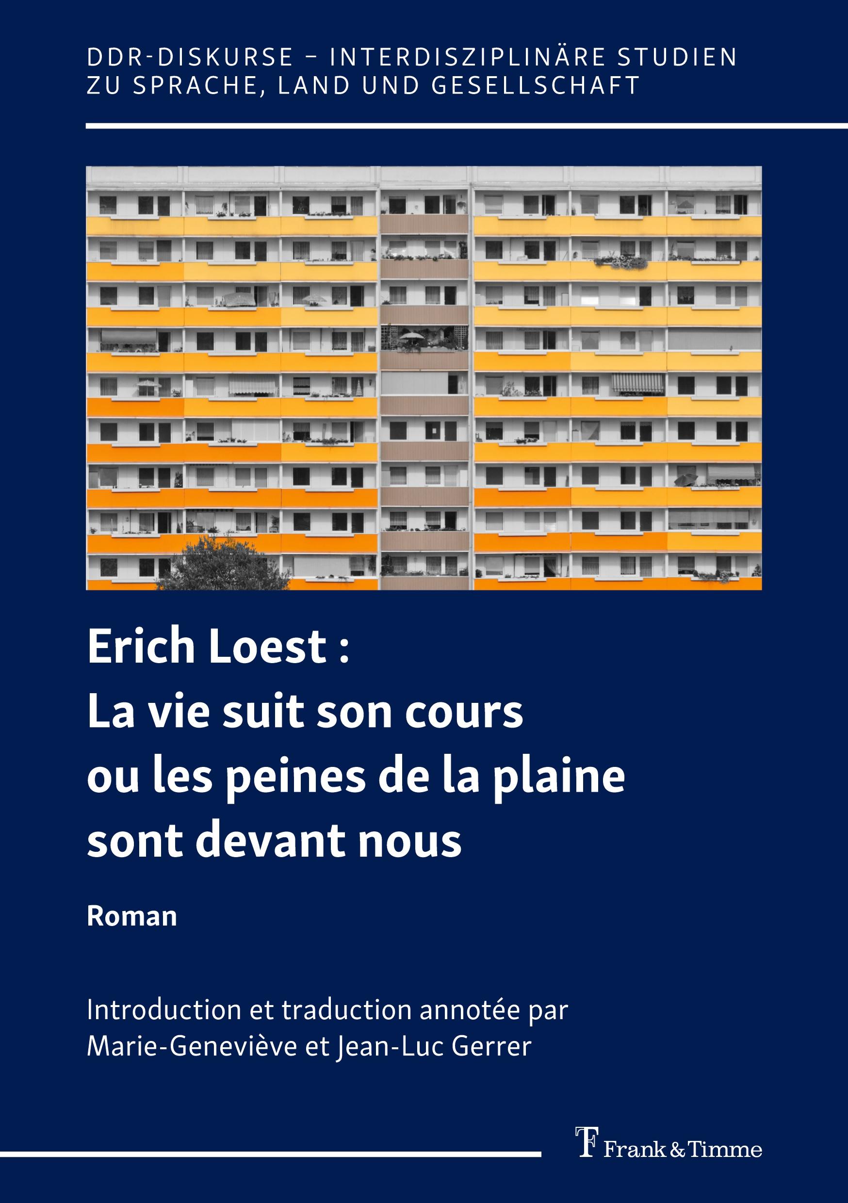 Vorderes Coverbild La vie suit son cours ou les peines de la plaine sont devant nous