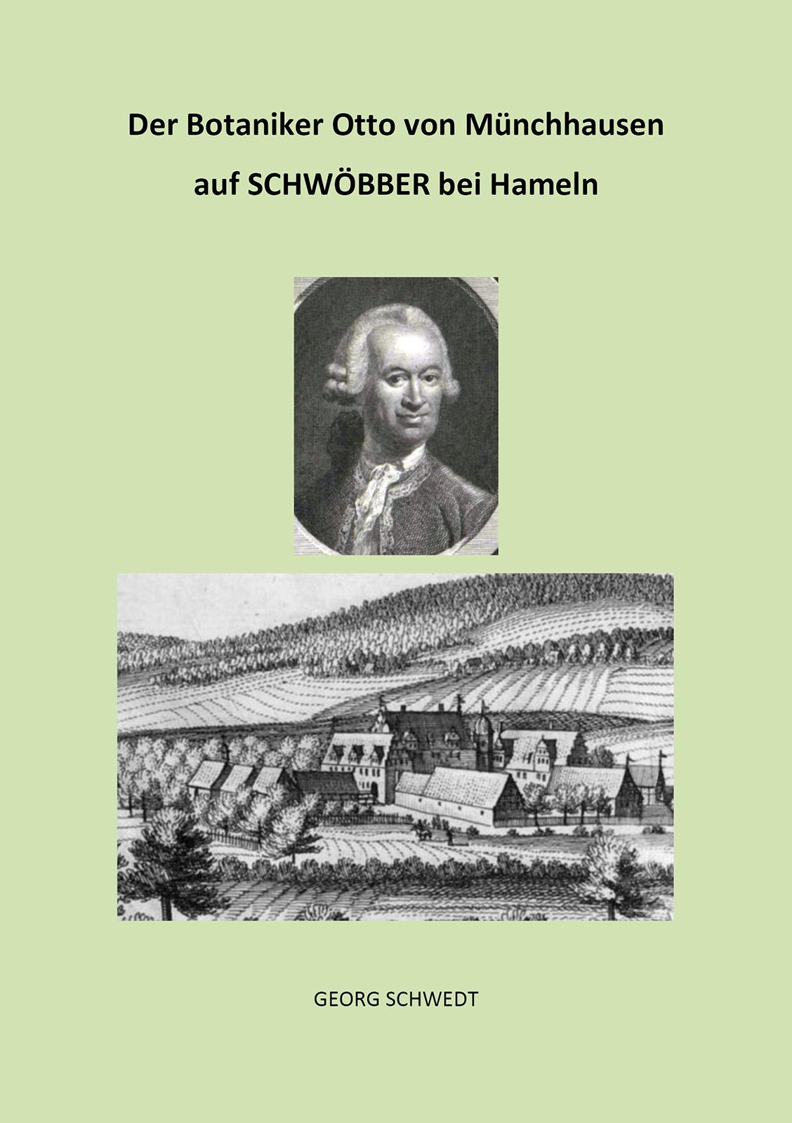Vorderes Coverbild Der Botaniker Otto von Münchhausen auf Schwöbber bei Hameln