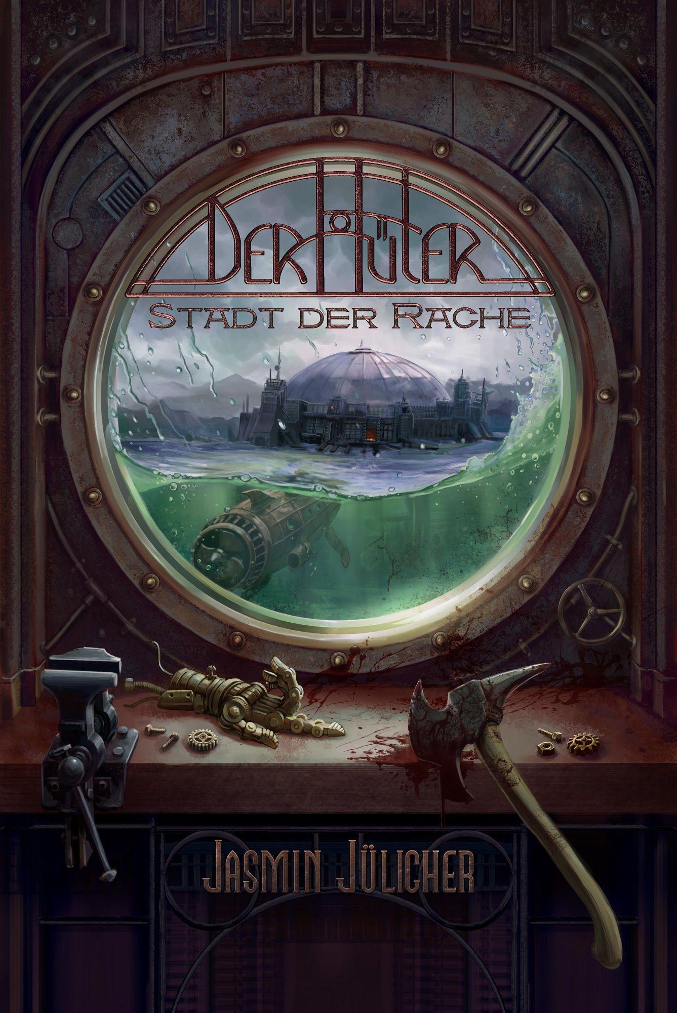 Vorderes Coverbild Stadt der Rache (Der Hüter: Steampunk-Krimi Band 5)