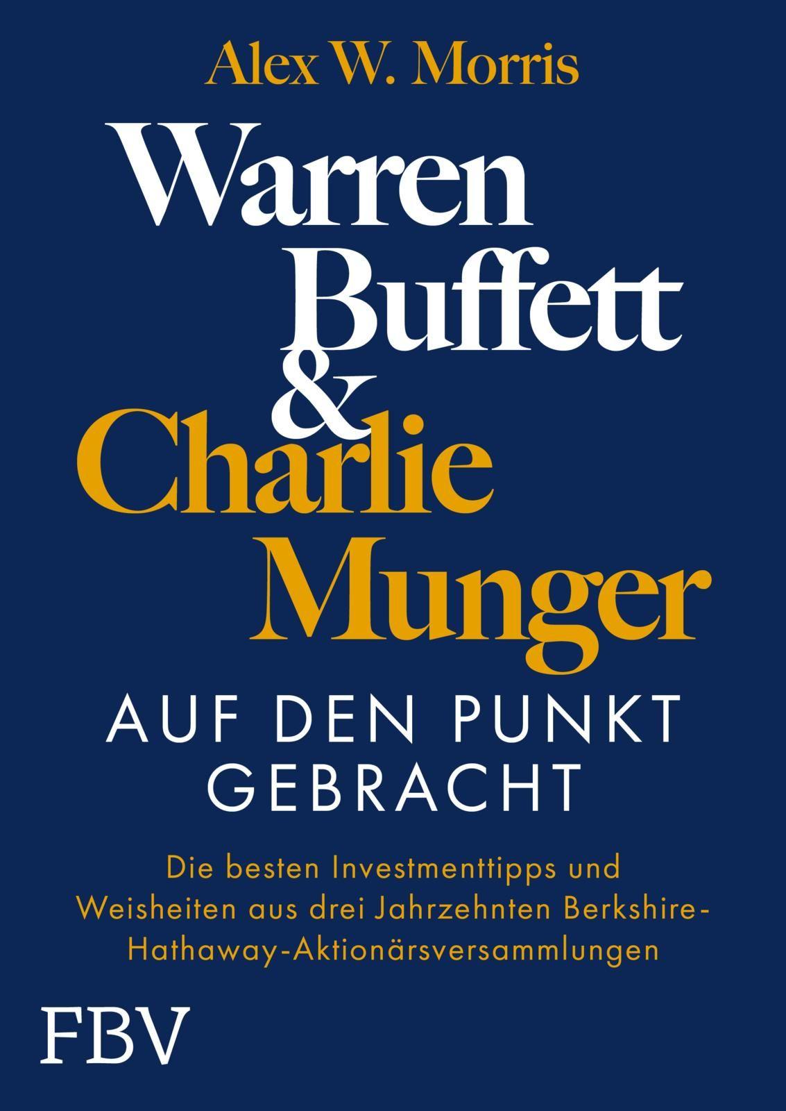 Vorderes Coverbild Warren Buffett und Charlie Munger - Auf den Punkt gebracht