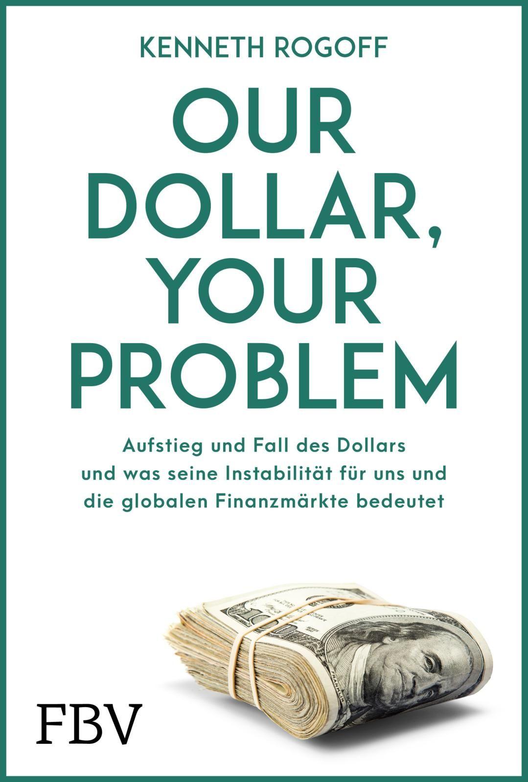 Vorderes Coverbild Our Dollar, your Problem