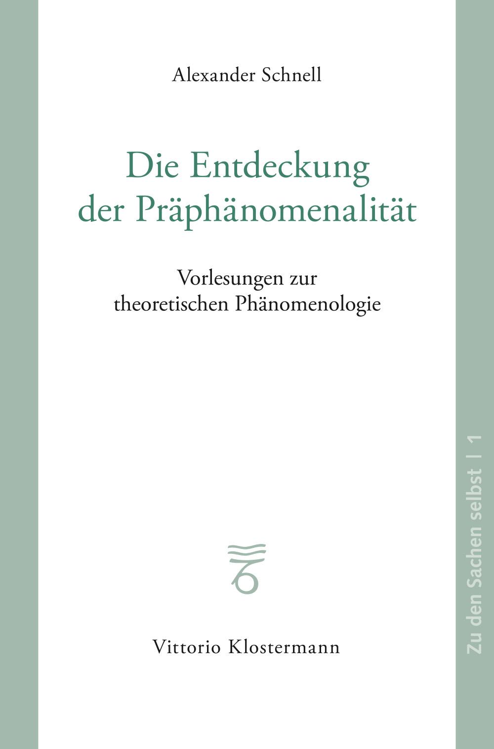 Vorderes Coverbild Die Entdeckung der Präphänomenalität