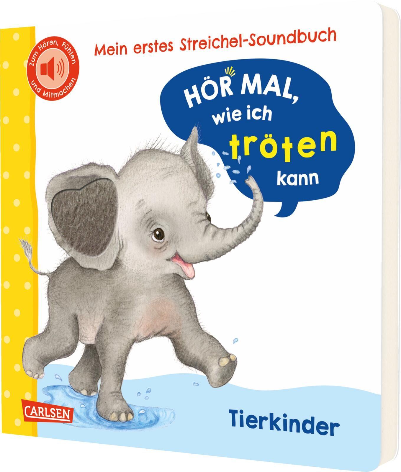 Vorderes Coverbild Hör mal, wie ich tröten kann (Mein erstes Streichel-Soundbuch 4)