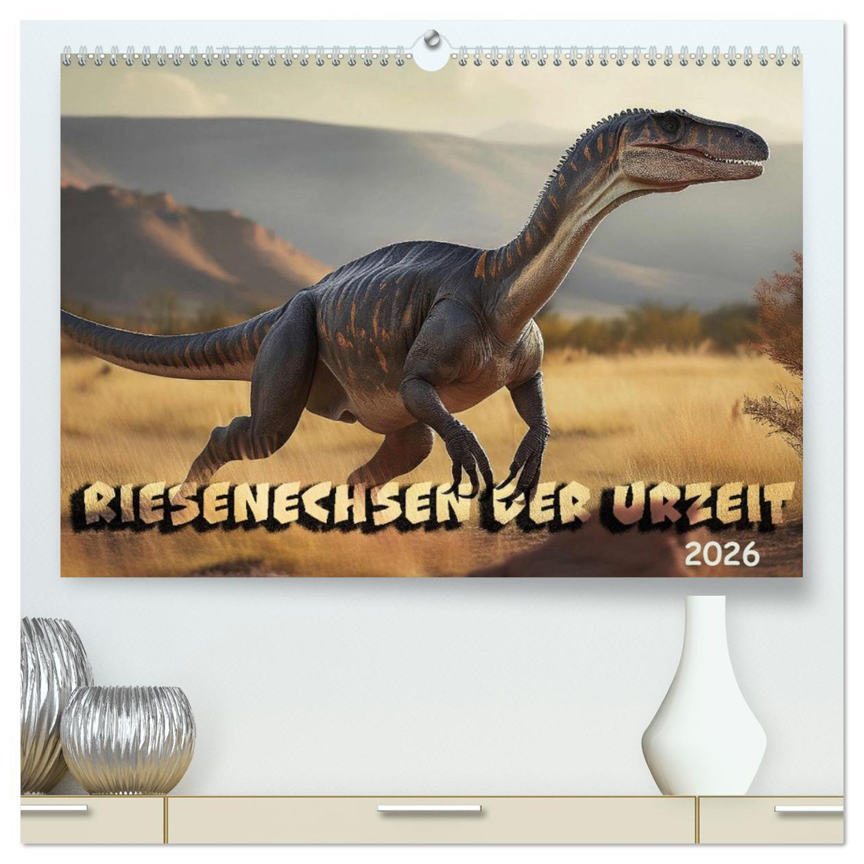 Vorderes Coverbild Riesenechsen der Urzeit (hochwertiger Premium Wandkalender 2026 DIN A2 quer), Kunstdruck in Hochglanz