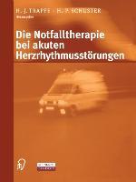 Vorderes Coverbild Die Notfalltherapie bei akuten Herzrhythmusstörungen