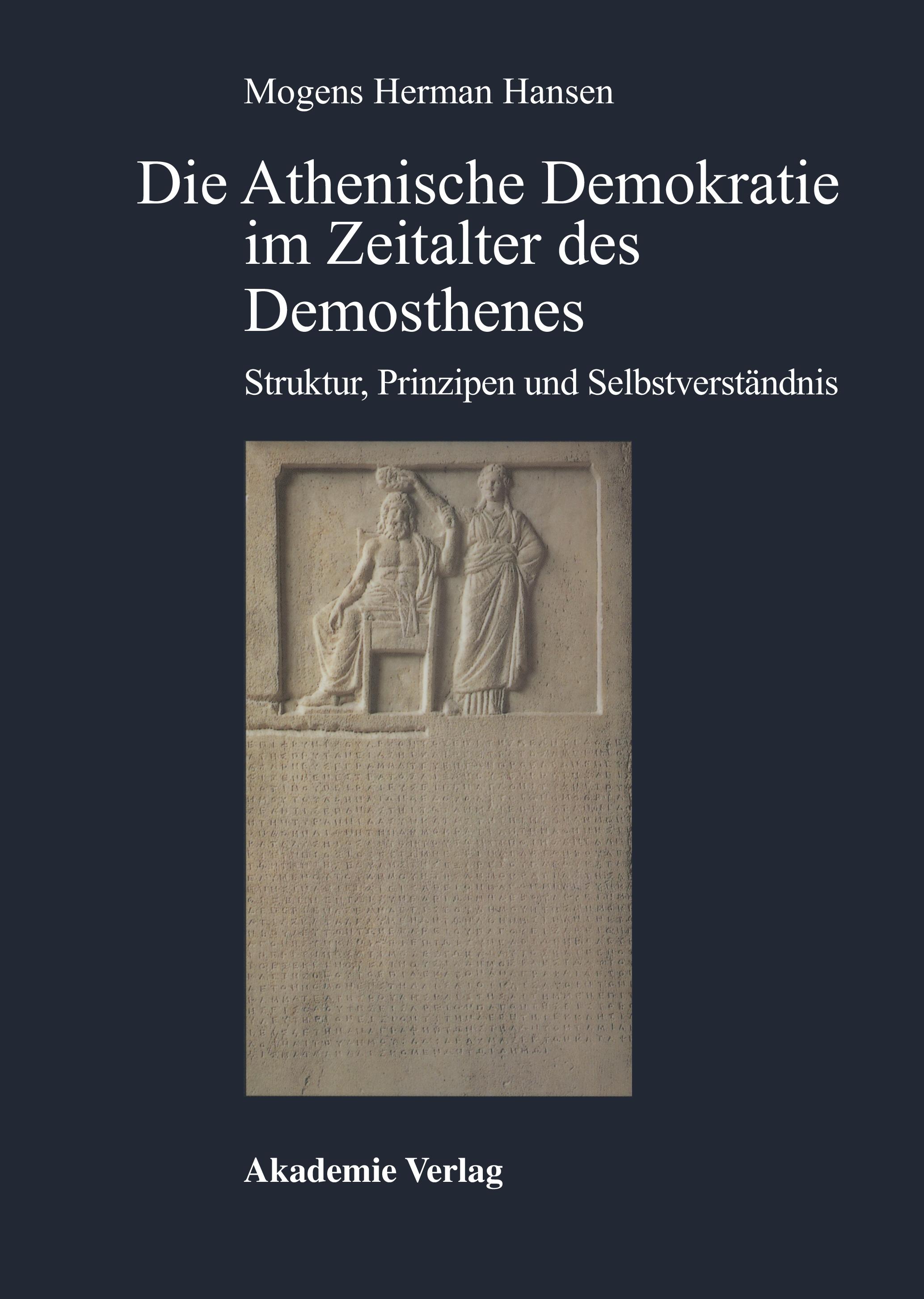 Vorderes Coverbild Die Athenische Demokratie im Zeitalter des Demosthenes