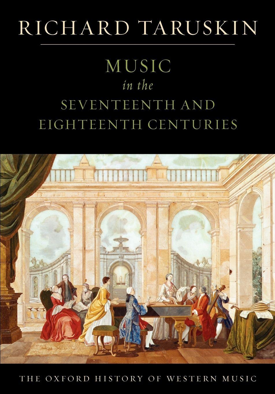 Vorderes Coverbild Music in the Seventeenth and Eighteenth Centuries