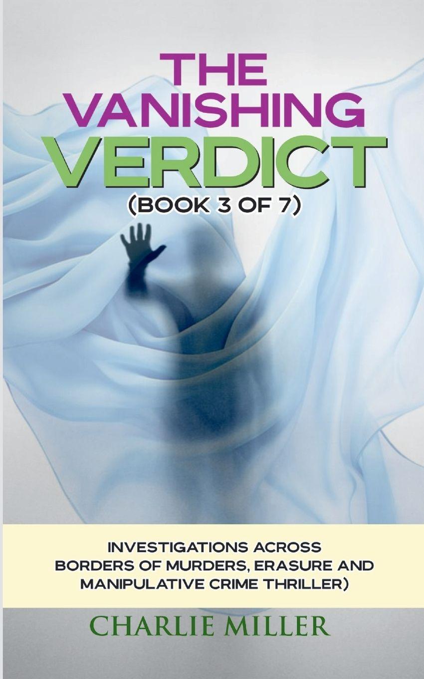 Vorderes Coverbild The Vanishing Verdict Series - Book 3 of 7