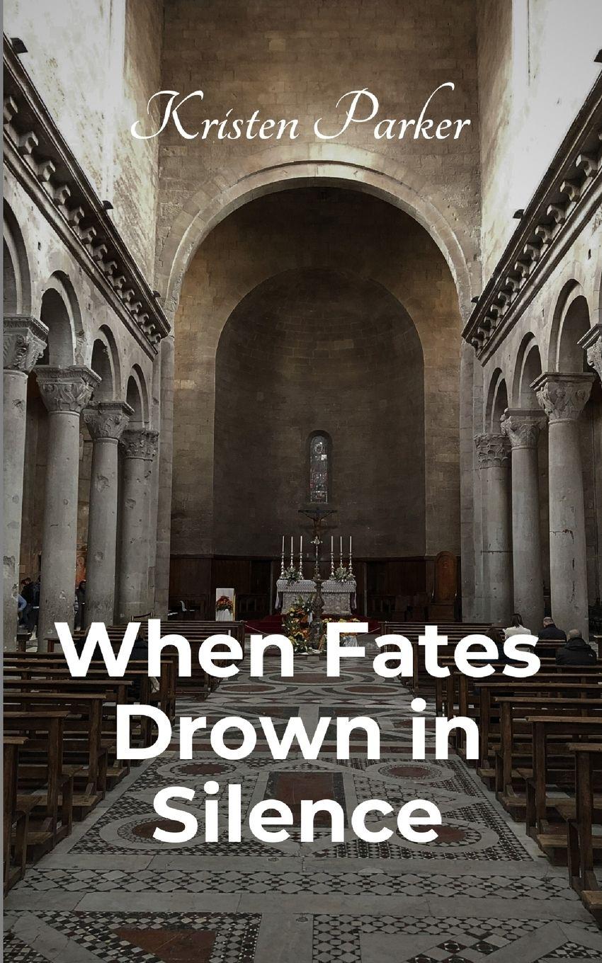 Vorderes Coverbild When Fates Drown in Silence