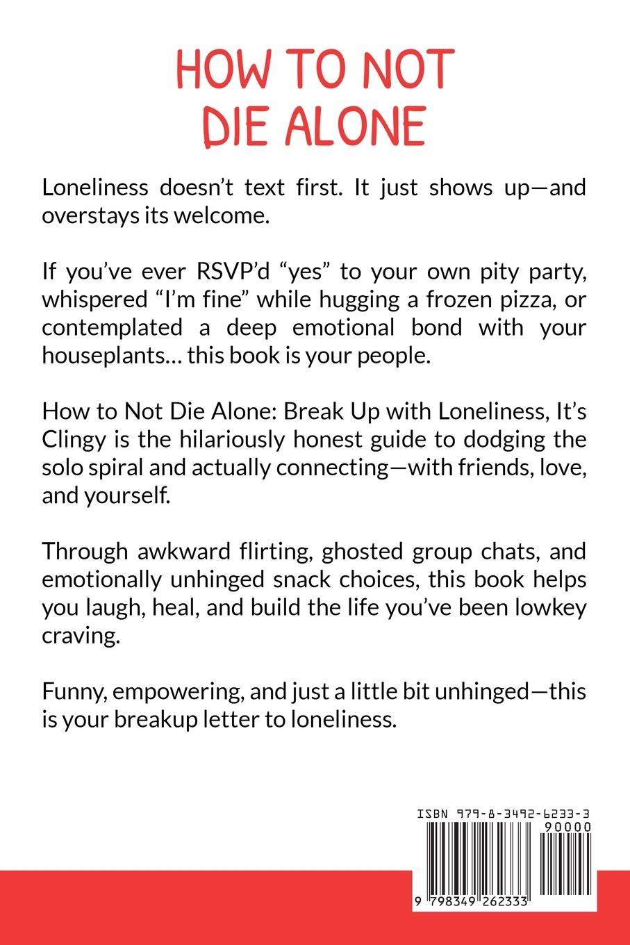 Rückseitencover How to Not Die Alone