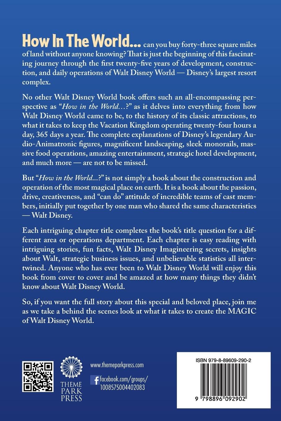 Rückseitencover How In The World...? - A behind the scenes look at what it takes to create the MAGIC of Walt Disney World