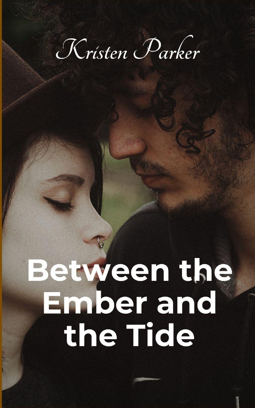 Vorderes Coverbild Between the Ember and the Tide