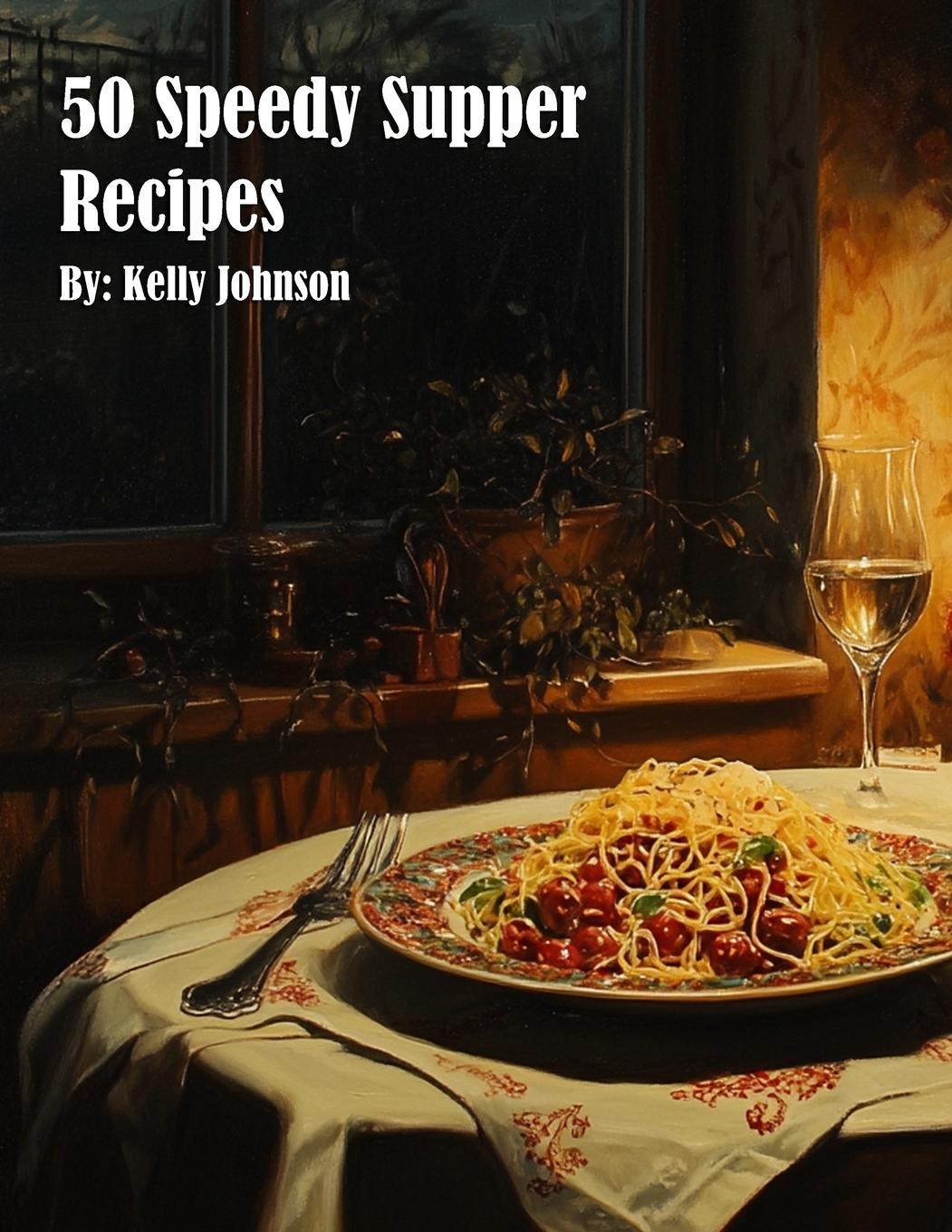 Vorderes Coverbild 50 Speedy Supper Recipes