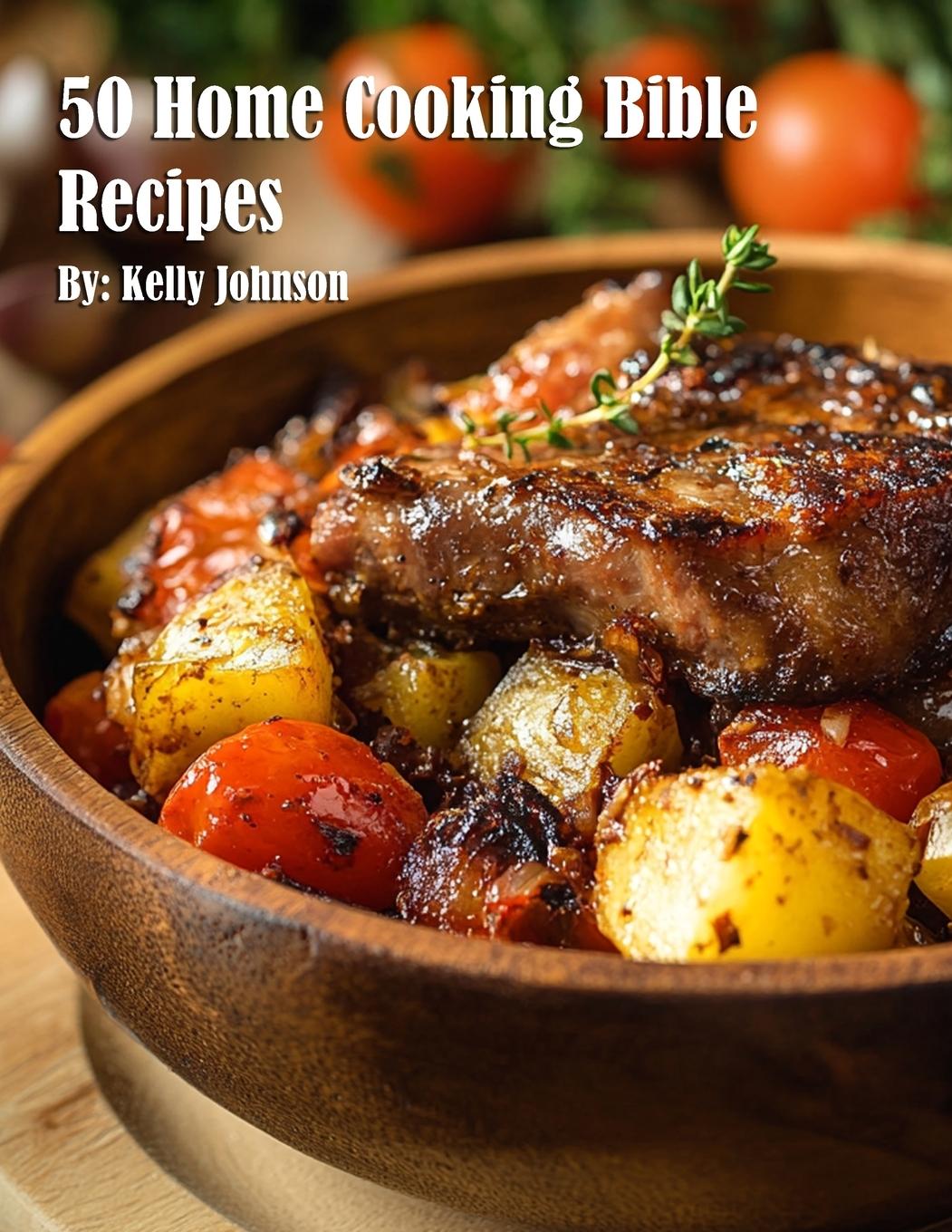 Vorderes Coverbild 50 Home Cooking Bible Recipes