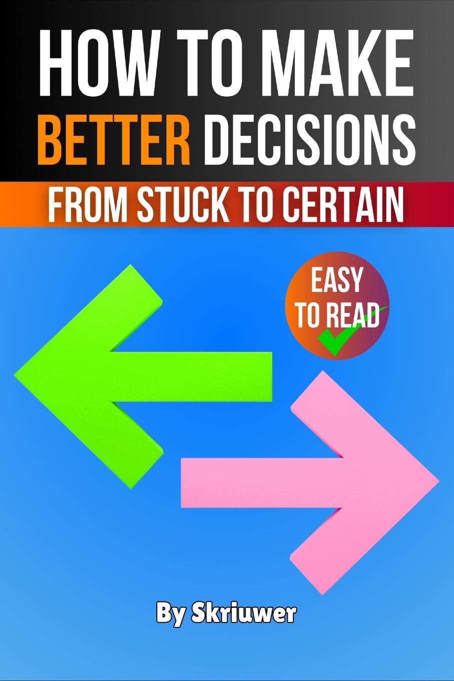 Vorderes Coverbild How to Make Better Decisions