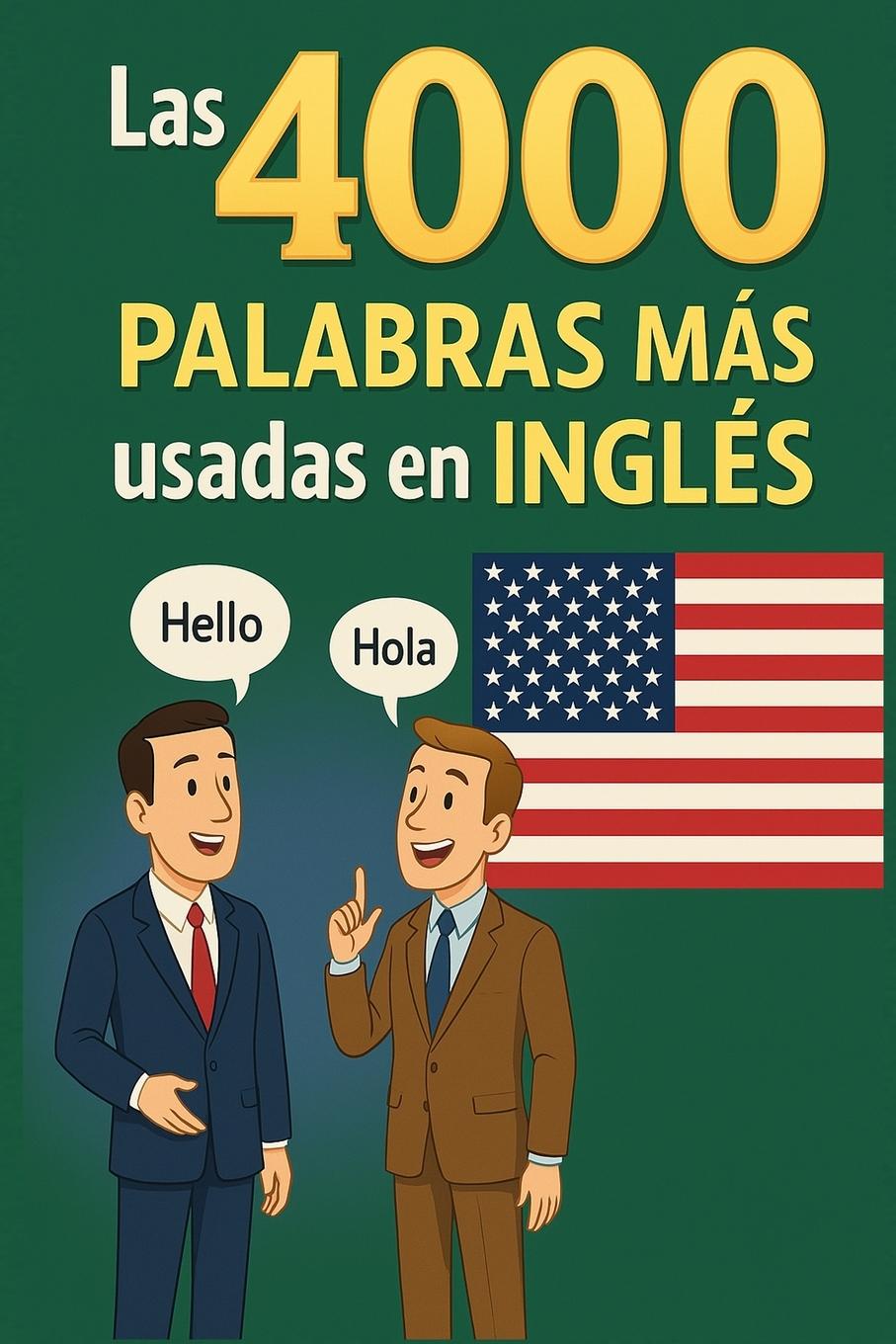 Vorderes Coverbild Las 4000 Palabras Mas Usadas En Ingles