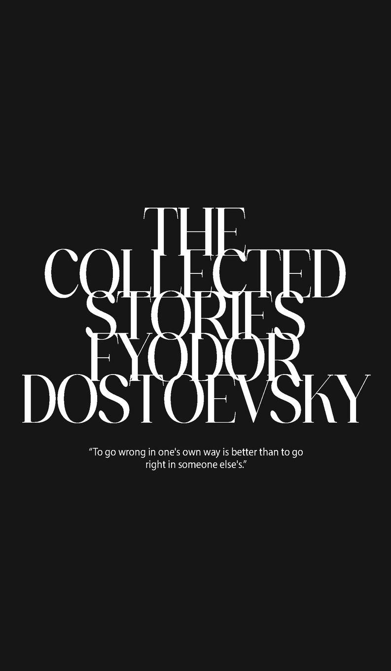 Vorderes Coverbild The Collected Stories of Fyodor Dostoevsky