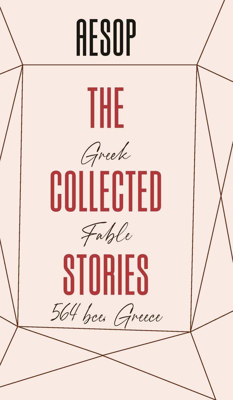 Vorderes Coverbild The Collected Stories of AESOP