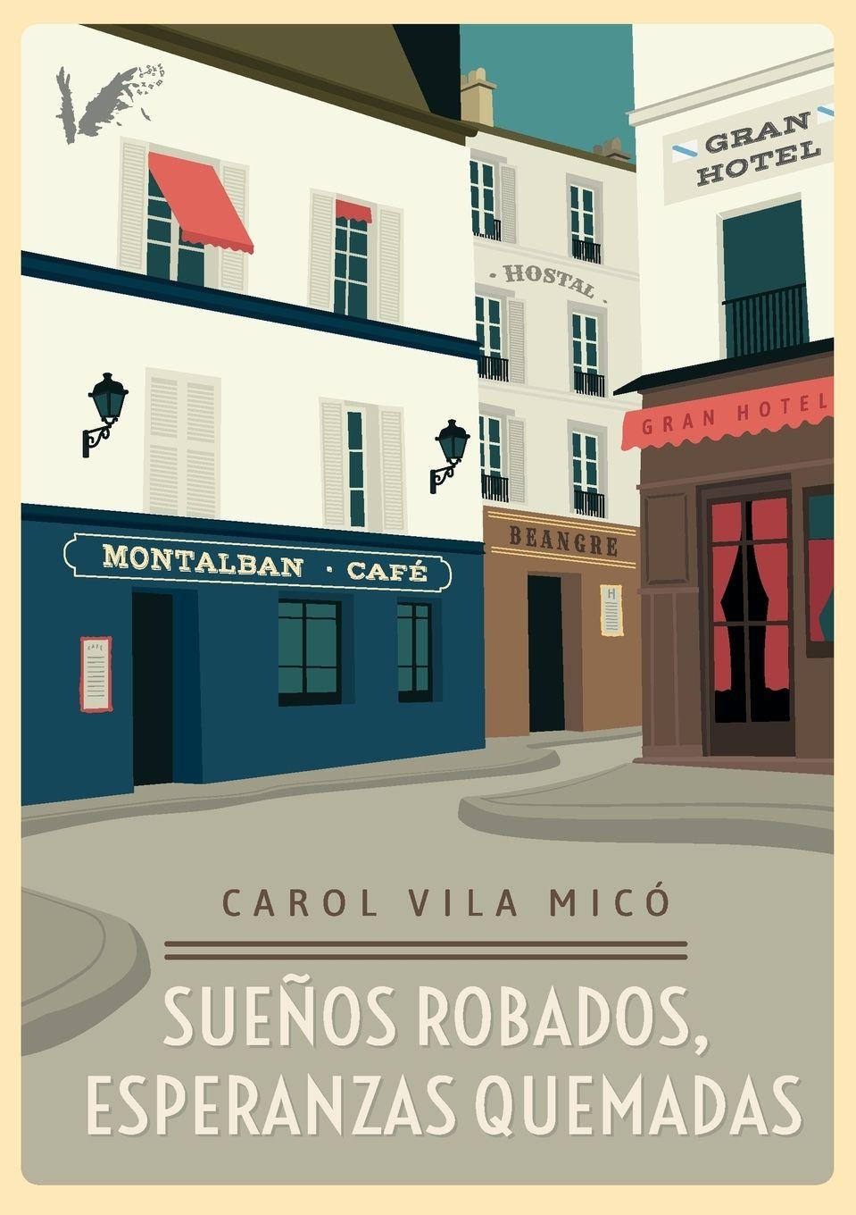 Vorderes Coverbild Sueños robados, esperanzas quemadas