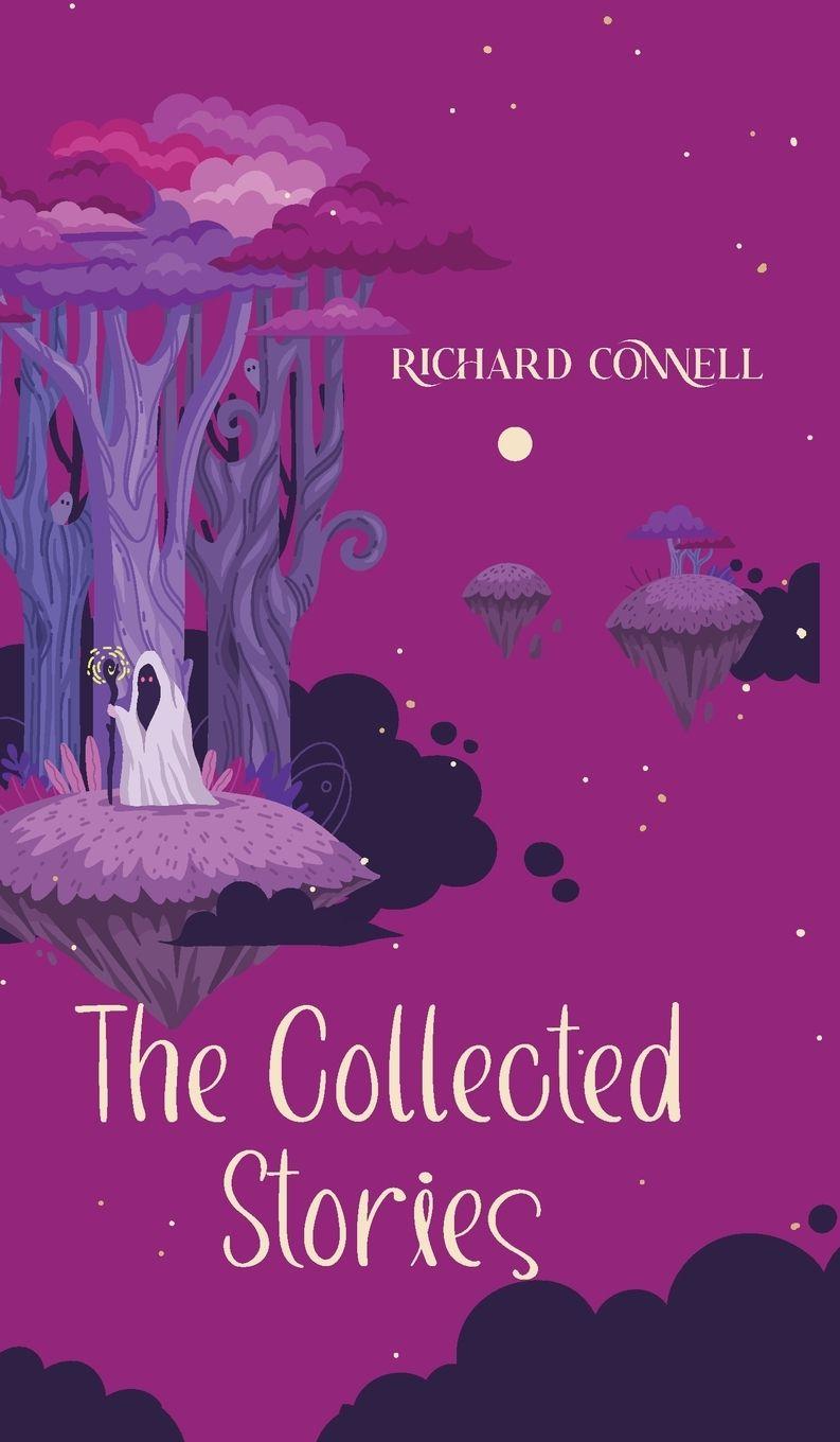 Vorderes Coverbild The Collected Stories of Richard Connell