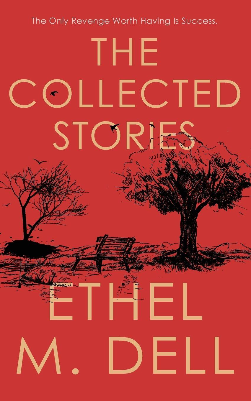 Vorderes Coverbild The Collected Stories of Ethel M. Dell