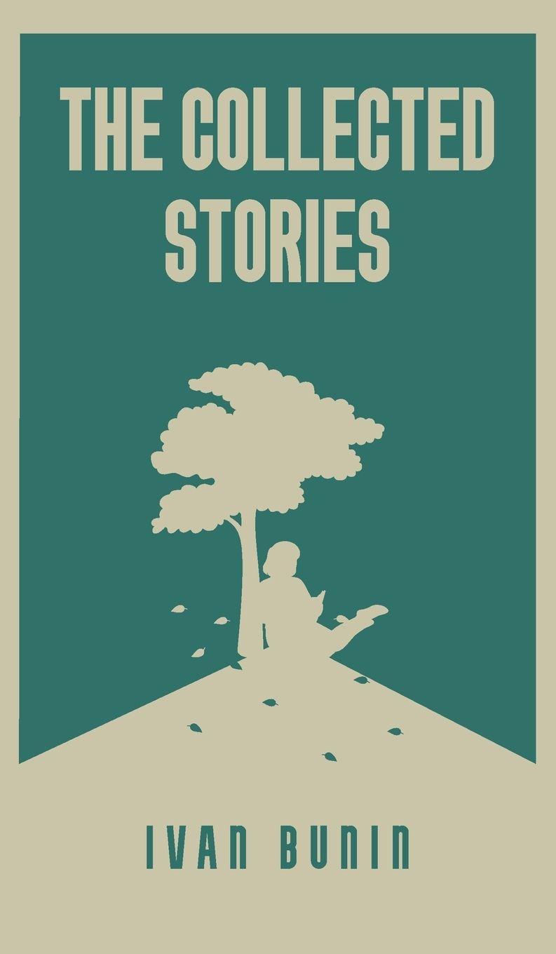 Vorderes Coverbild The Collected Stories of Ivan Bunin